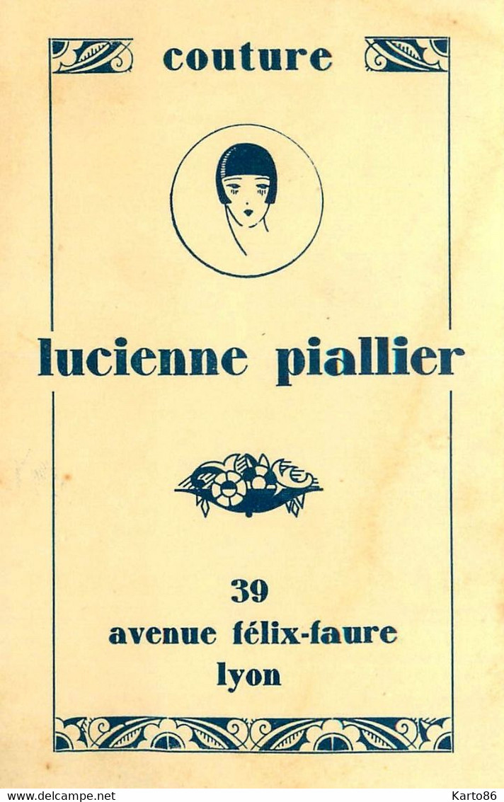 Lyon 3ème * Lucienne PIALLIER Couture , 39 Avenue Félix Faure * Couturière Métier * Carte De Visite Ancienne Illustrée - Lyon 3