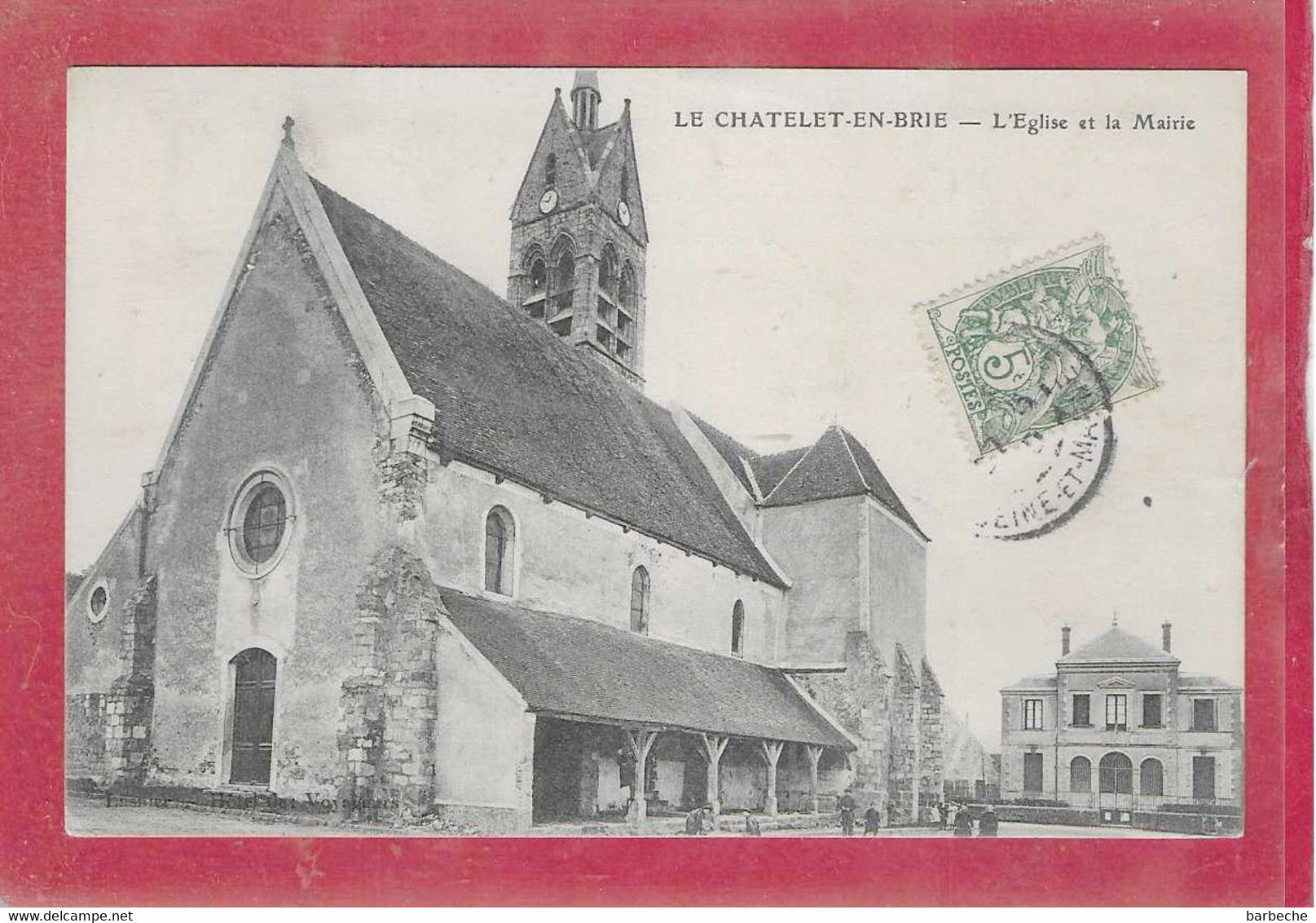 77,- LE CHATELET-EN-BRIE ,- L' Eglise Et La Mairie - Le Chatelet En Brie