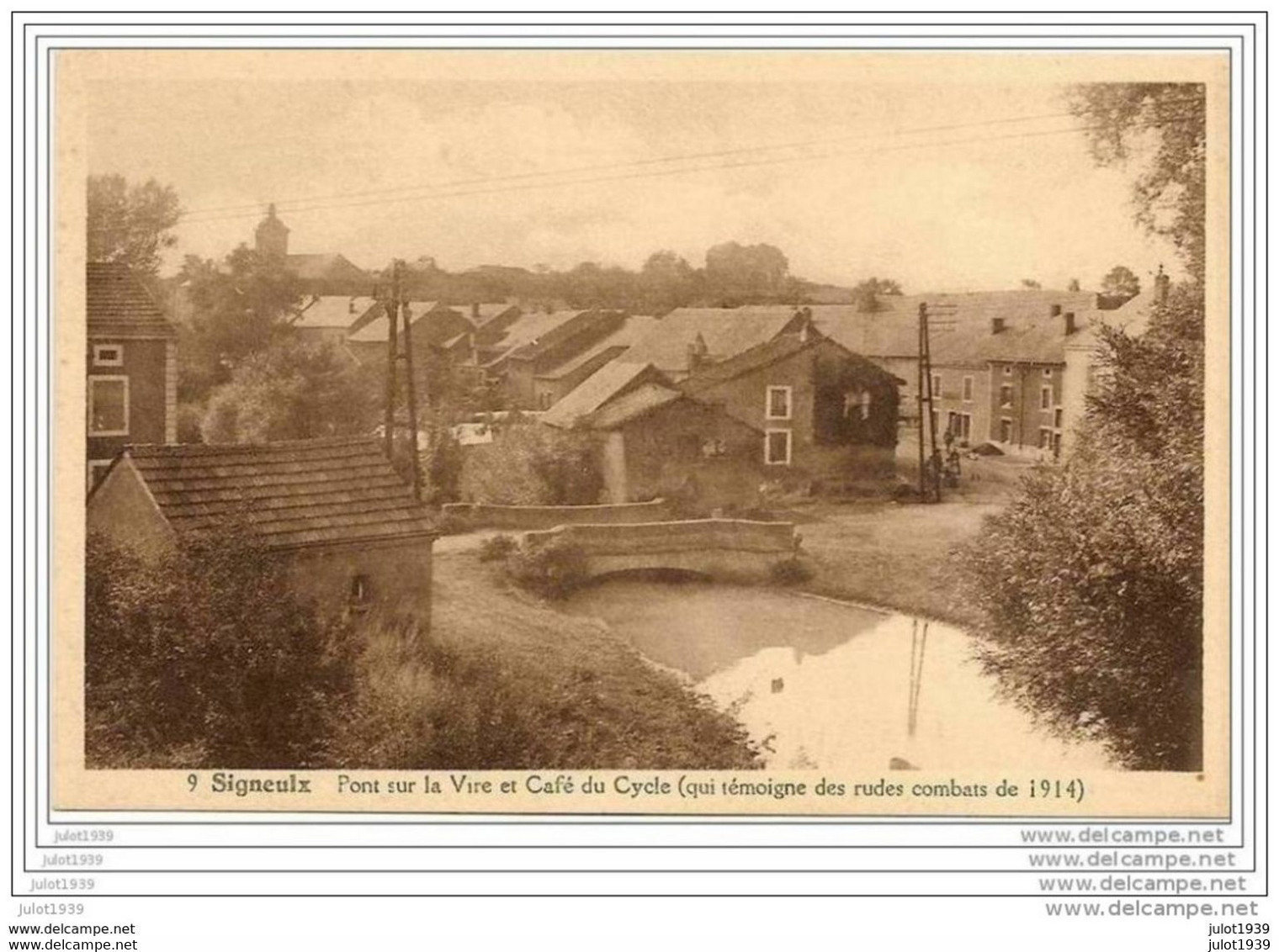 SIGNEULX ..--  Pont Sur La Vire Et Café Du Cycle ( Qui Témoigne Des Rudes Combats De 1914 ) . - Musson