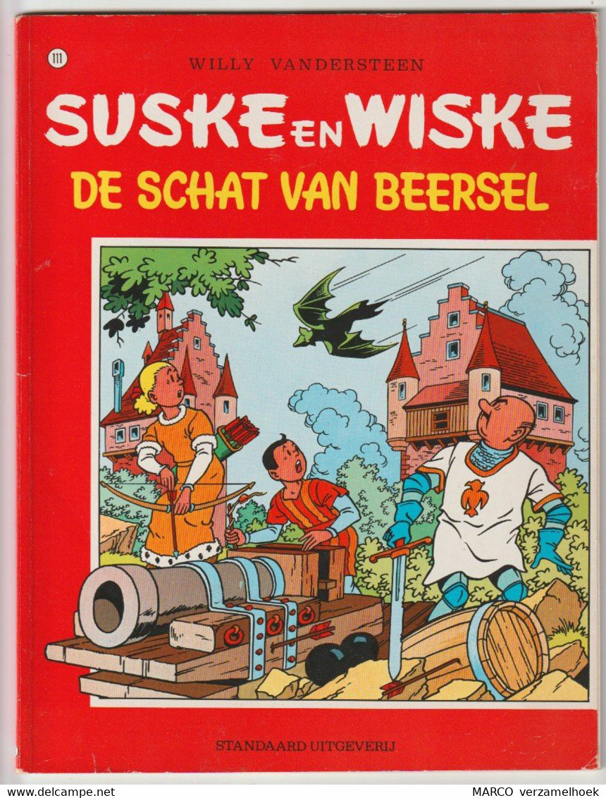 111. Suske En Wiske De Schat Van Beersel Standaard Willy Vandersteen - Suske & Wiske