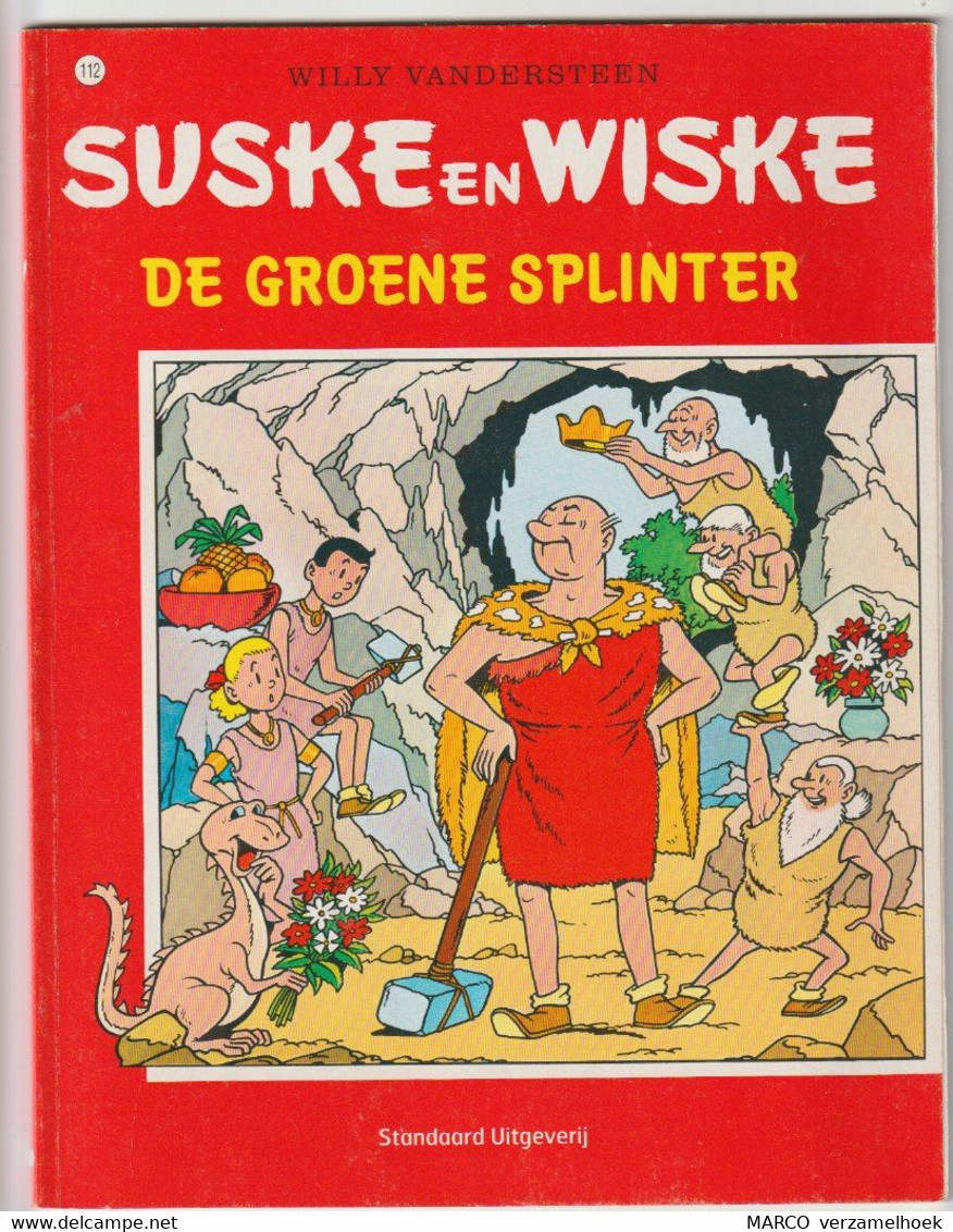 112. Suske En Wiske De Groene Splinter Standaard Willy Vandersteen - Suske & Wiske