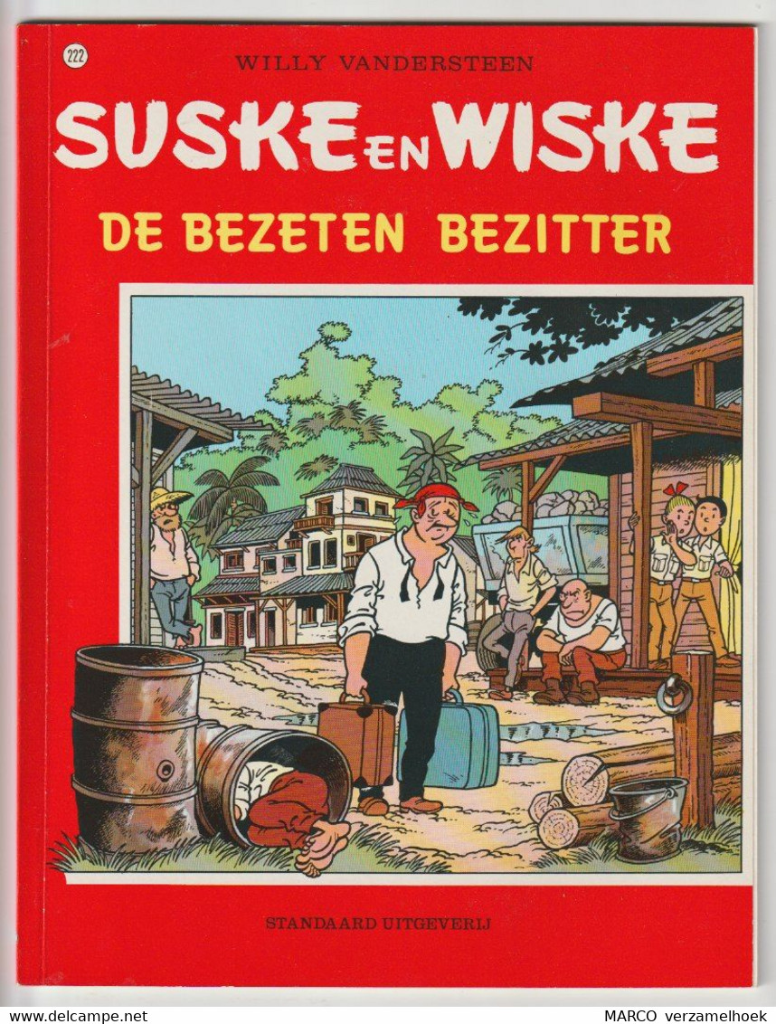 222. Suske En Wiske De Bezeten Bezitter Willy Vandersteen - Suske & Wiske