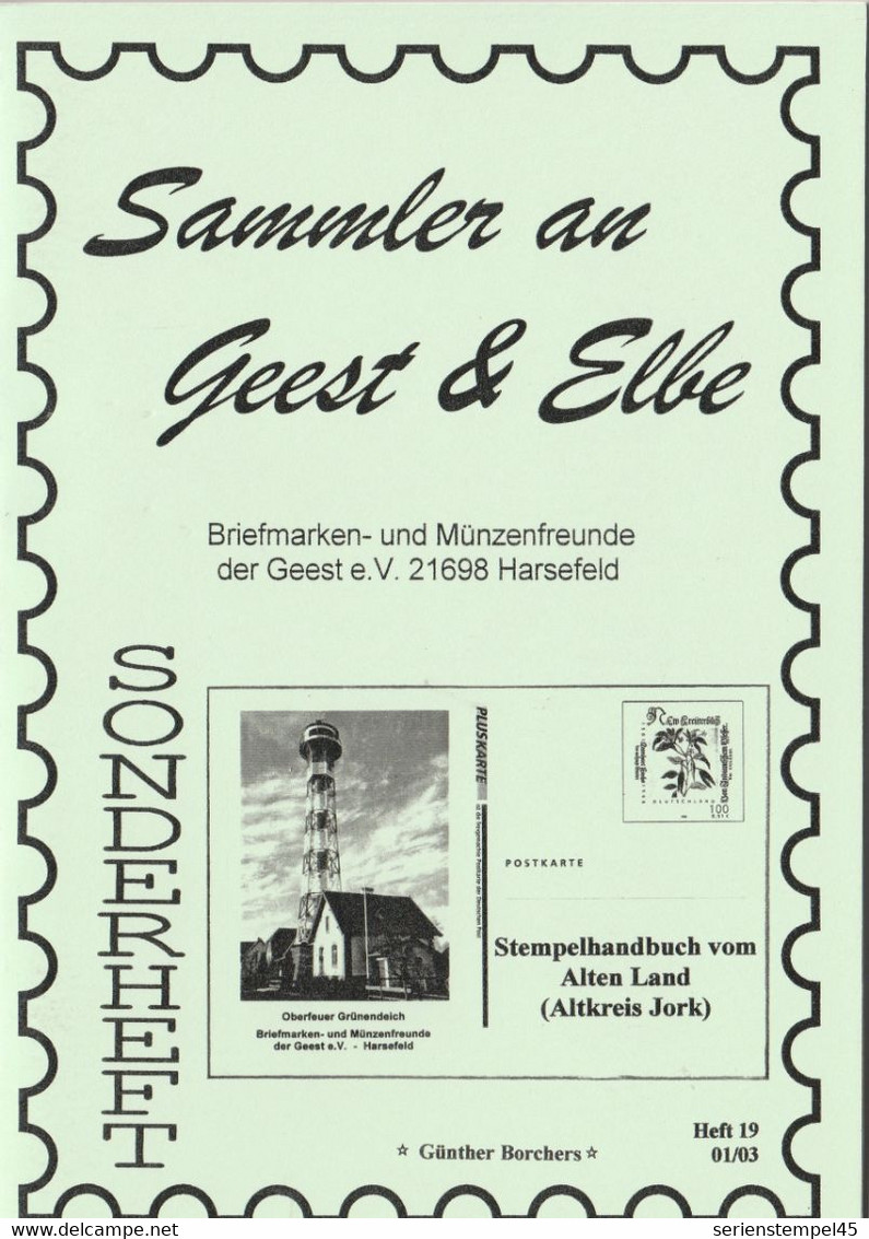 Sammler An Geest & Elbe Stempelhandbuch Vom Alten Land Altkreis Jork  56 Seiten - Guides & Manuels