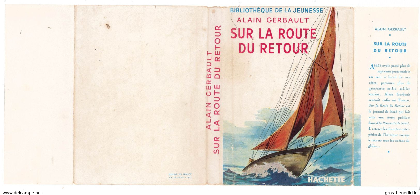 Hachette - Bibliothèque De La Jeunesse Avec Jaquette - Alain Gerbault - "Sur La Route Du Retour" - 1953 - #Ben&BJanc - Bibliotheque De La Jeunesse