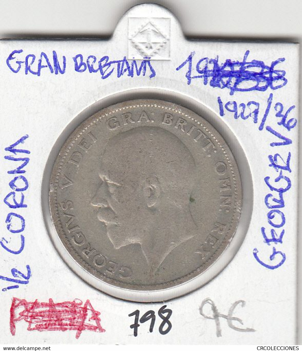 CR0798 MONEDA GRAN BRETAÑA 0,5 CORONA 1927-36 GEORGE V 9 - Sonstige & Ohne Zuordnung