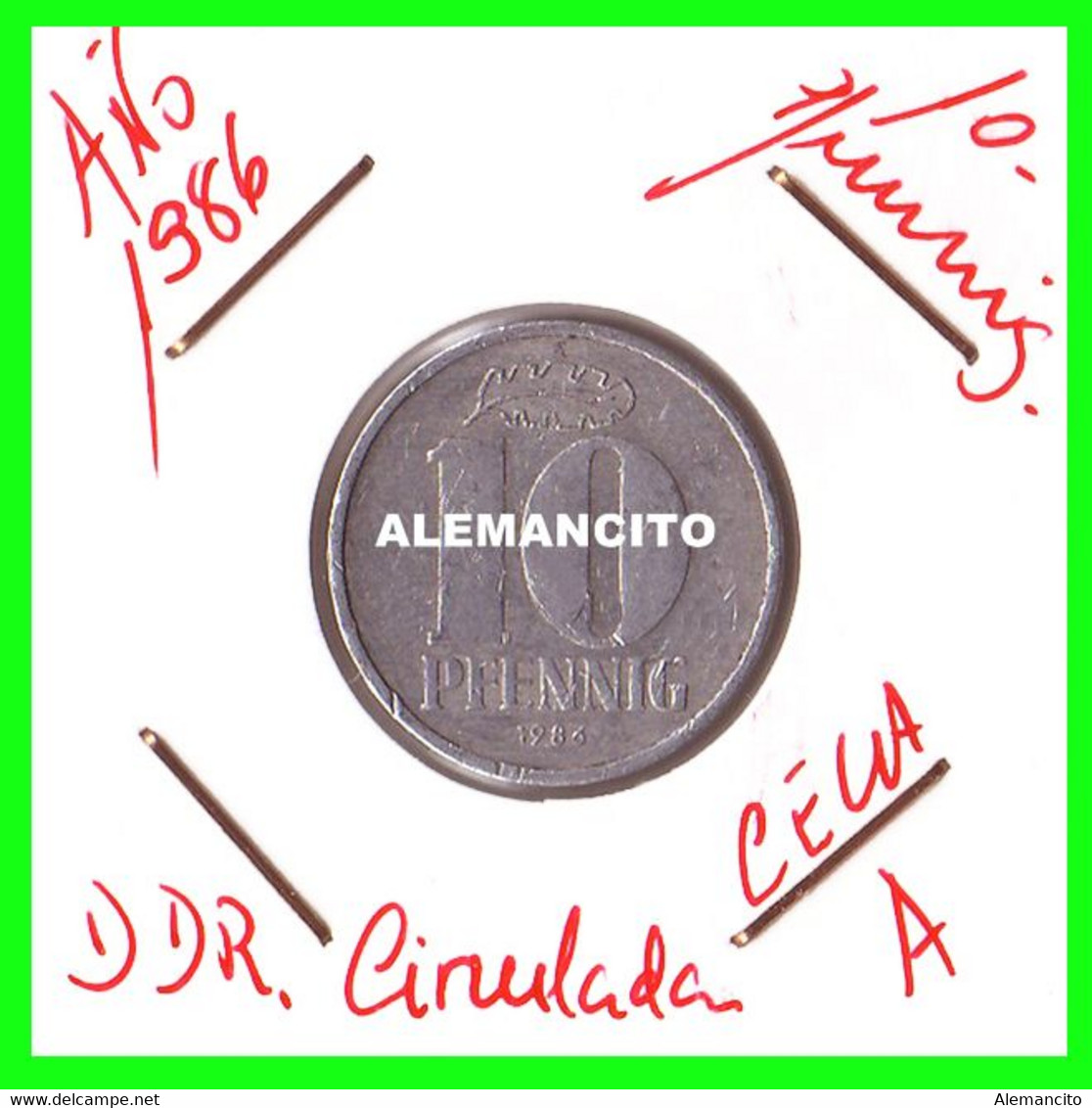 ( GERMANY ) AÑO 1986 REPUBLICA DEMOCRATICA DE ALEMANIA ( DDR ) MONEDAS DE 10 PFENNING  CECA-A MONEDA DE 21 Mm. ALUMINIO - 10 Pfennig