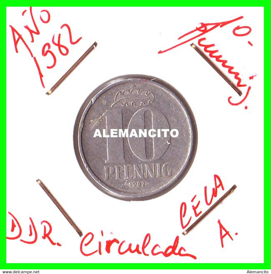 ( GERMANY ) AÑO 1982 REPUBLICA DEMOCRATICA DE ALEMANIA ( DDR ) MONEDAS DE 10 PFENNING  CECA-A MONEDA DE 21 Mm. ALUMINIO - 10 Pfennig