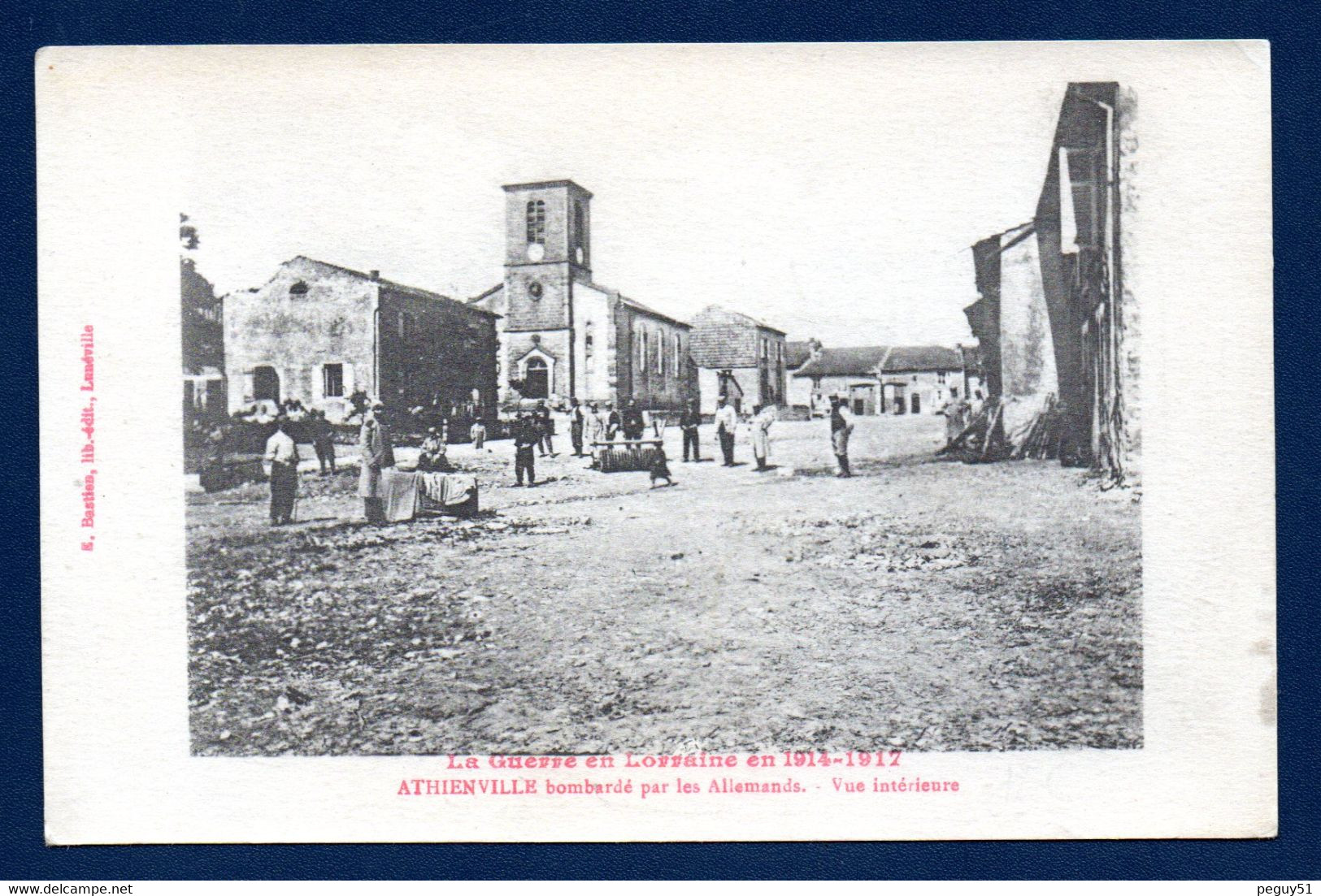 54. Athienville. Village Bombardé Par Les Allemands. Eglise Saint-Pierre Et Saint-Paul. Soldats Français - Autres & Non Classés