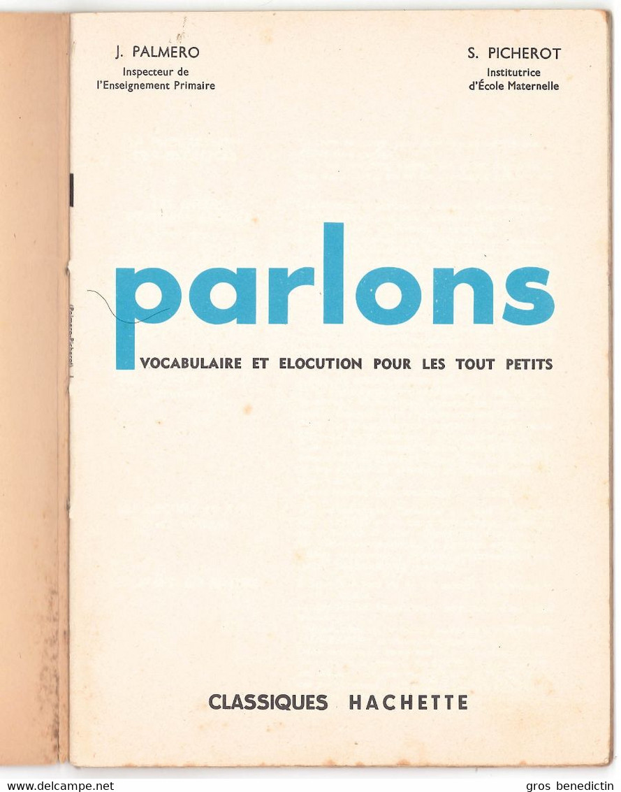 J. Palmero / S. Picherot - "Parlons - Vocabulaire Et élocution Pour Les Tout Petits" - 1961 - 0-6 Jahre