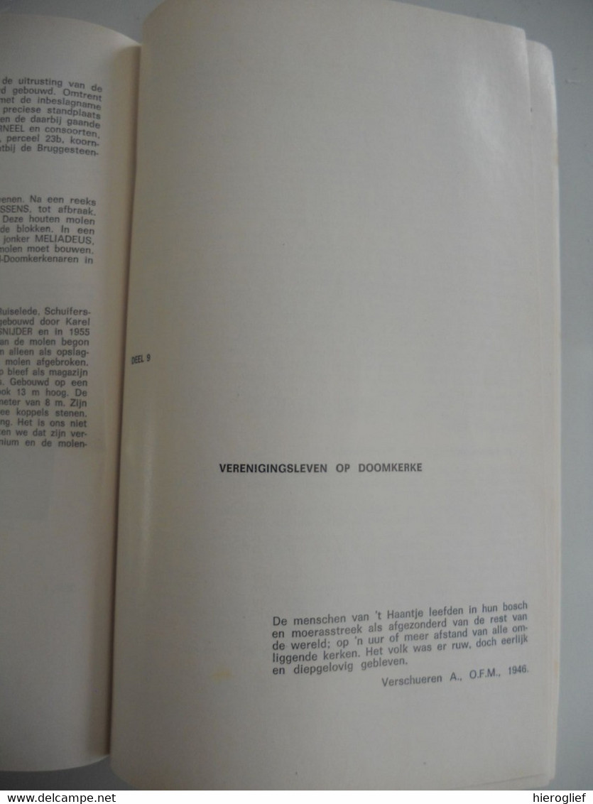 ZO IS DOOMKERKE historisch overzicht samen met het ontstaan en de groei vd parochie door Paul Mommerency ruiselede