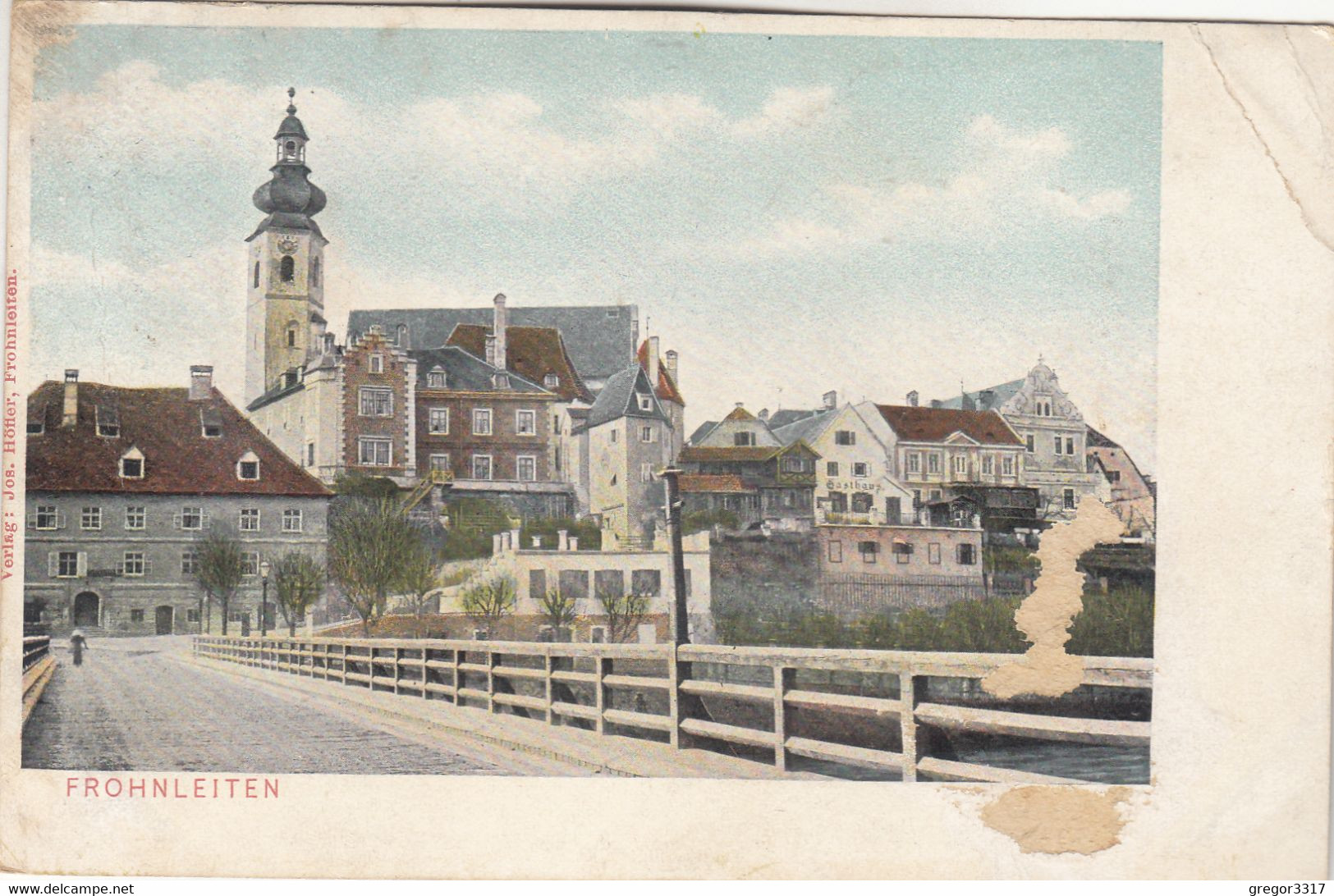 A7735) FROHLEITEN - Steiermark - Alte LITH - Brücke Richtung Kirche U. Stadt ALT ! 1911 - Frohnleiten