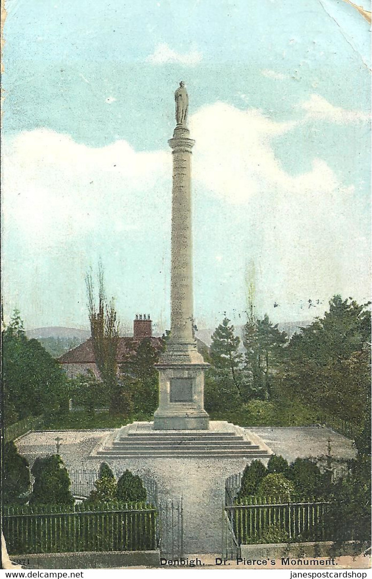 DENBIGH - DR. PIERCE'S MONUMENT - DENBIGHSHIRE - WALES - WITH TROWBRIDGE POSTMARK - 1909 - Denbighshire