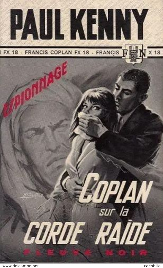 Coplan Sur La Corde Raide De Paul Kenny - Fleuve Noir N° 623 - 1967 - Paul Kenny