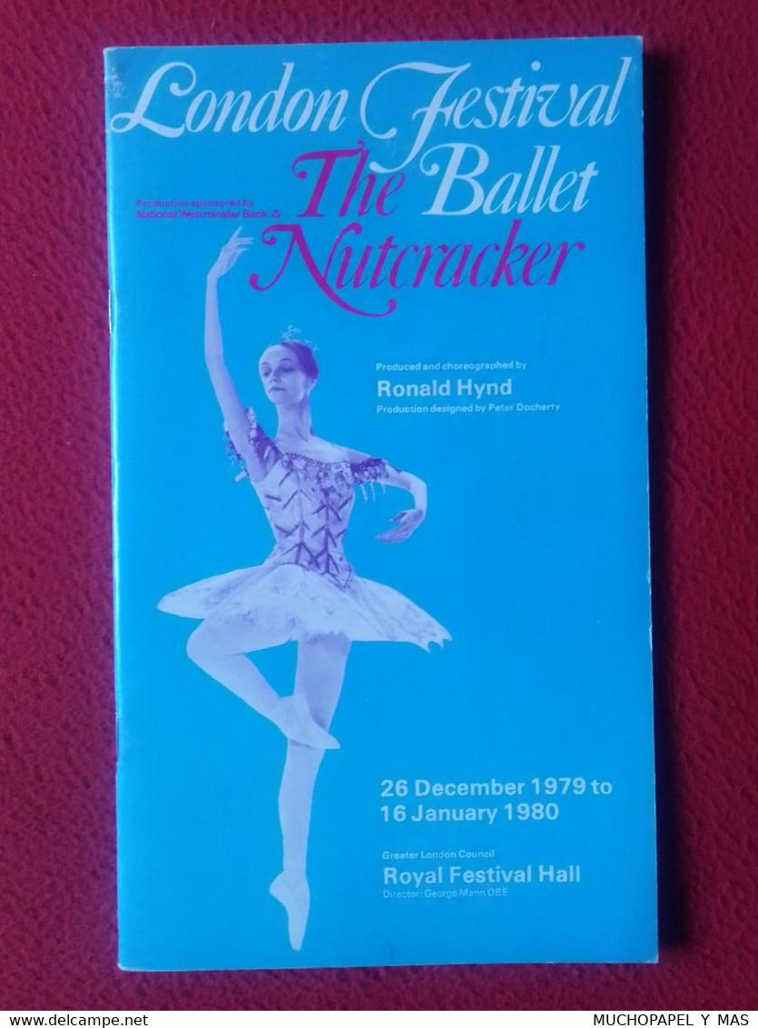 ANTIGUA GUÍA PROGRAMA O SIMIL LONDON FESTIVAL THE BALLET NUTCRACKER RONALD HYND 1979 1980 ROYAL HALL GREATER..ENGLAND... - [4] Temas