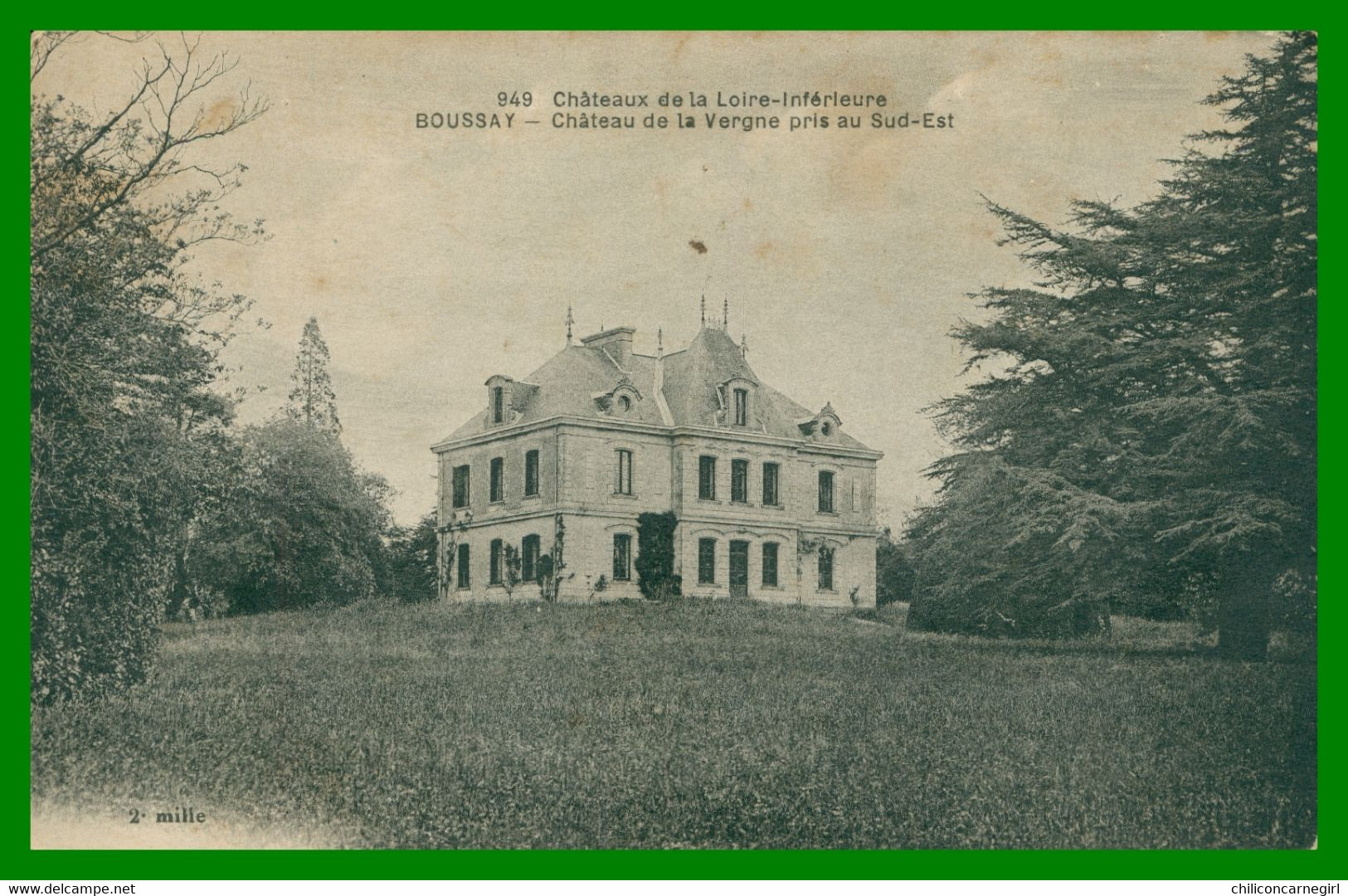 BOUSSAY - Château De La Vergne Pris Au Sud Est - Edit. CHAPEAU - 1916 - Boussay