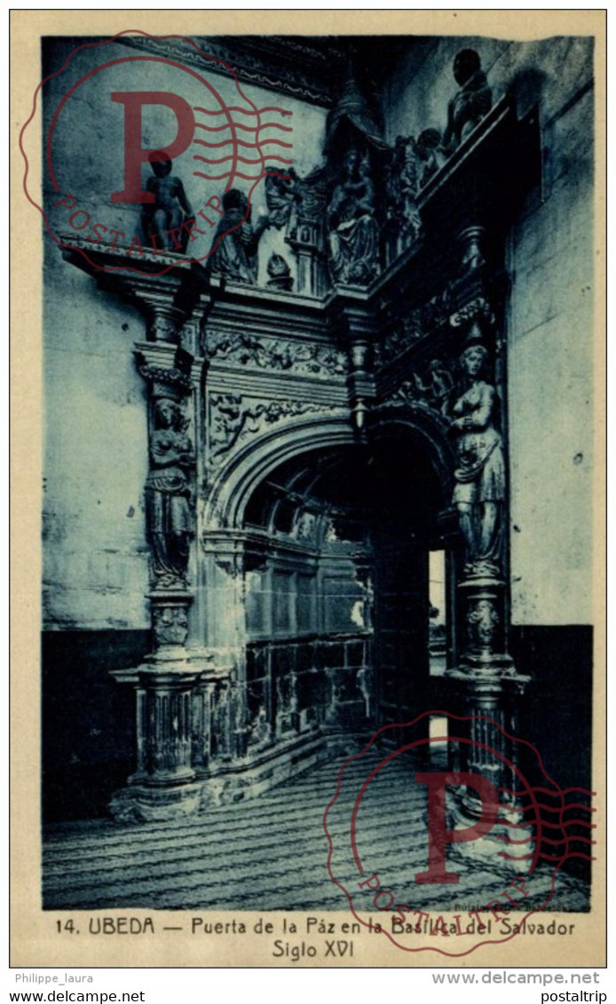 UBEDA. PUERTA DE LA PAZ EN LA BASILICA DEL SALVADOR - Jaén