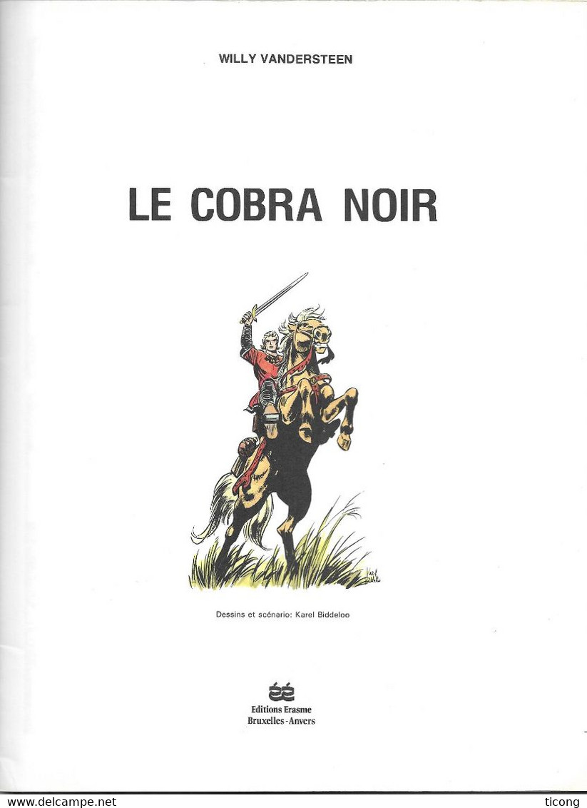 BD WILLY VANDERSTEEN, LE CHEVALIER ROUGE, LE COBRA NOIR, 1ERE EDITION ERASME BRUXELLES ANVERS BELGIQUE 1985, A VOIR - Colecciones Completas