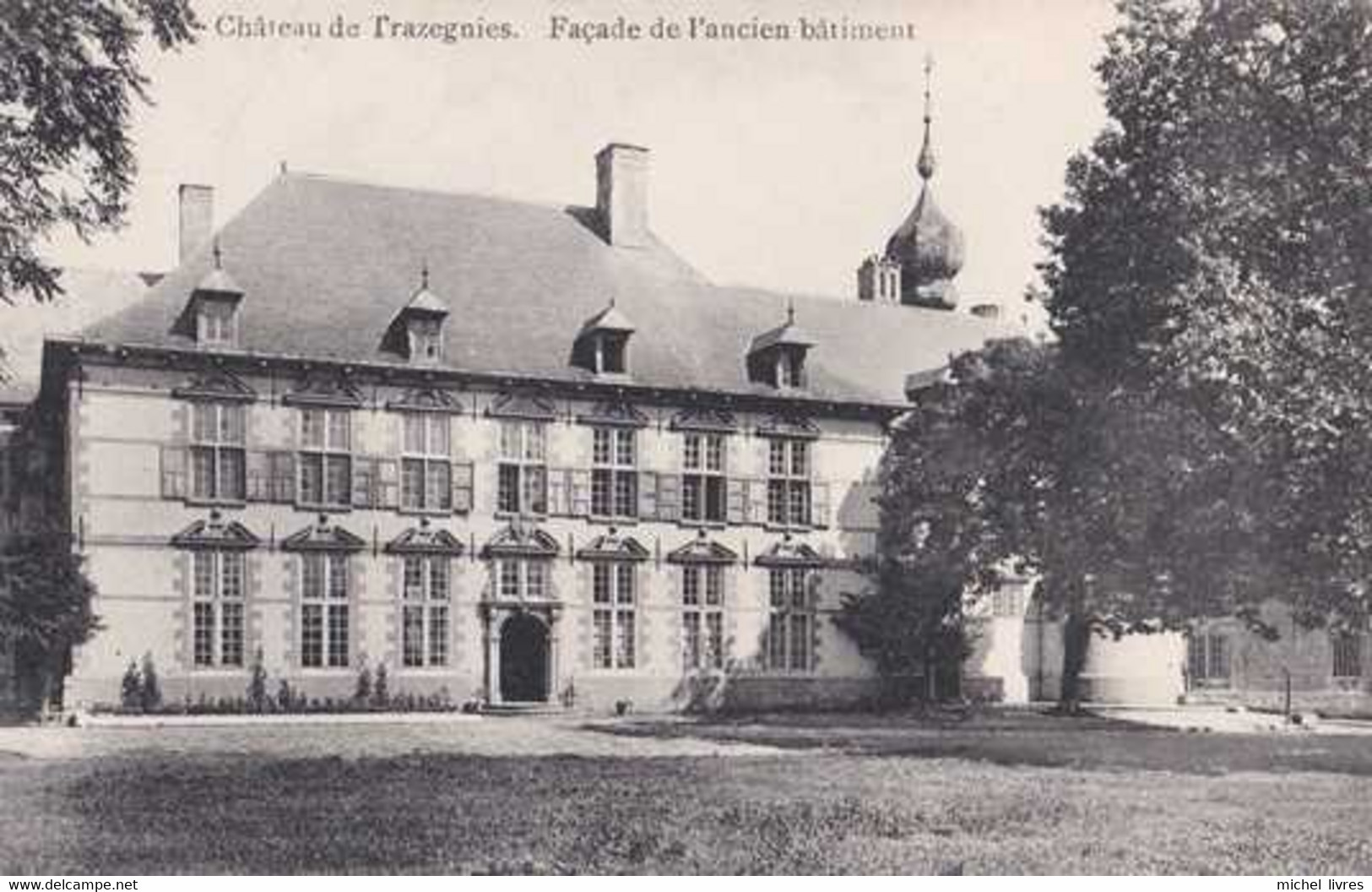 Trazegnies  - Château - Façade De L'ancien Bâtiment - Courcelles - Pas Circulé - TBE - Courcelles