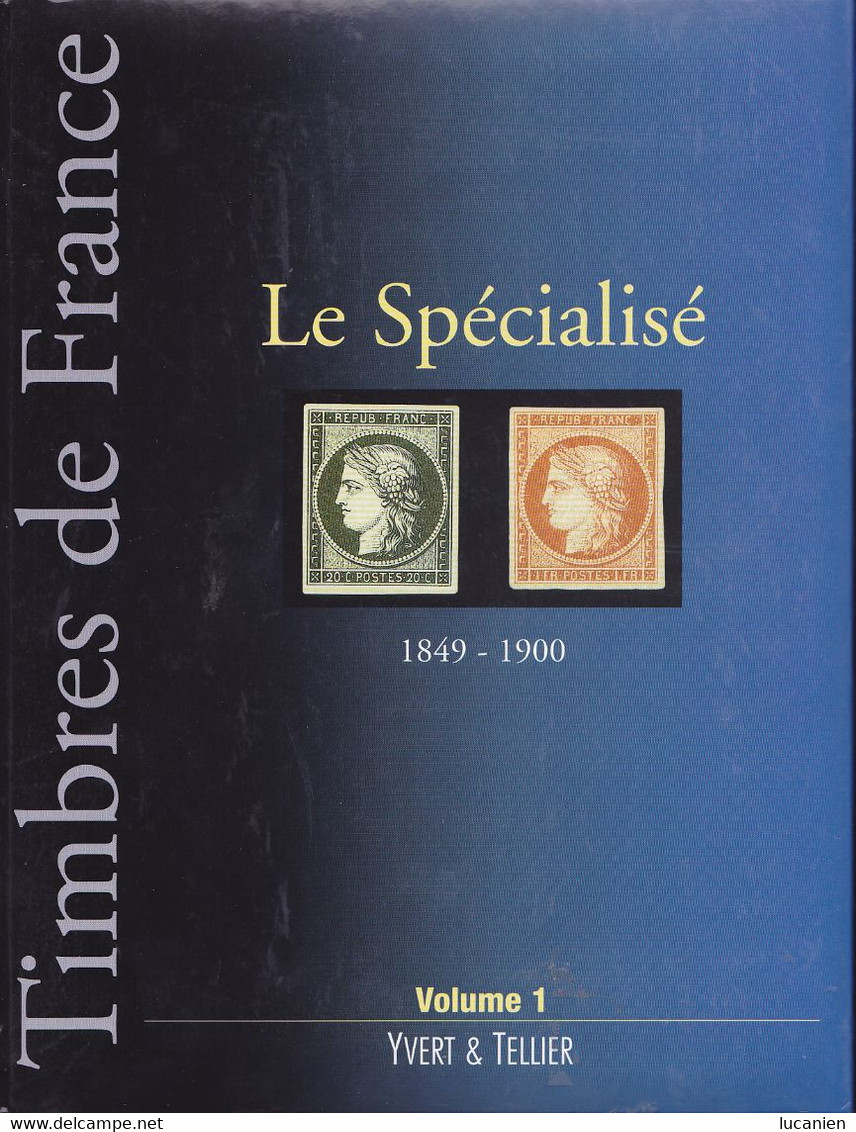 Livre "Le Spécialisé" Les Classiques De France 1849/1900 V/Descriptif - Manuales