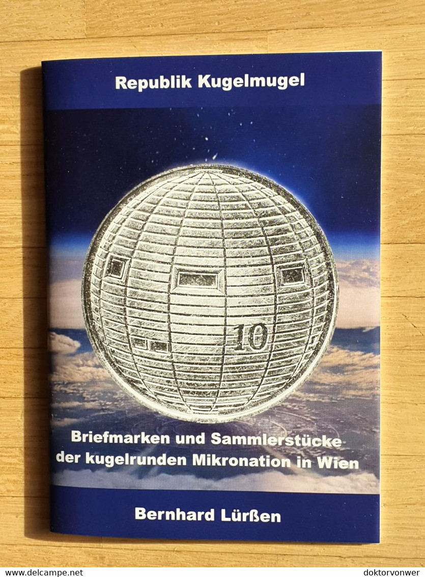 Broschüre “Republik Kugelmugel - Briefmarken Und Sammlerstücke Der Kugelrunden Mikronation In Wien“ - Cenicientas