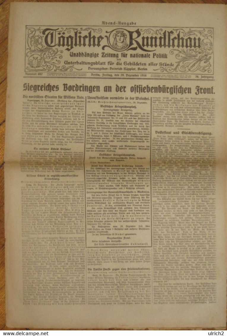 Tägliche Rundschau - Berlin - 29.12.1916 - Ostsiebenbürgen, Wilsons Note, Heeresgruppe Kronprinz (59401) - Other & Unclassified