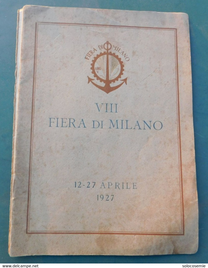 1927 - VIII Fiera Di Milano  - Opuscolo Formato 21,5x15,5 - Circa 20 Pagine Con Illustrazioni, Foto, Ecc.. - Te Identificeren