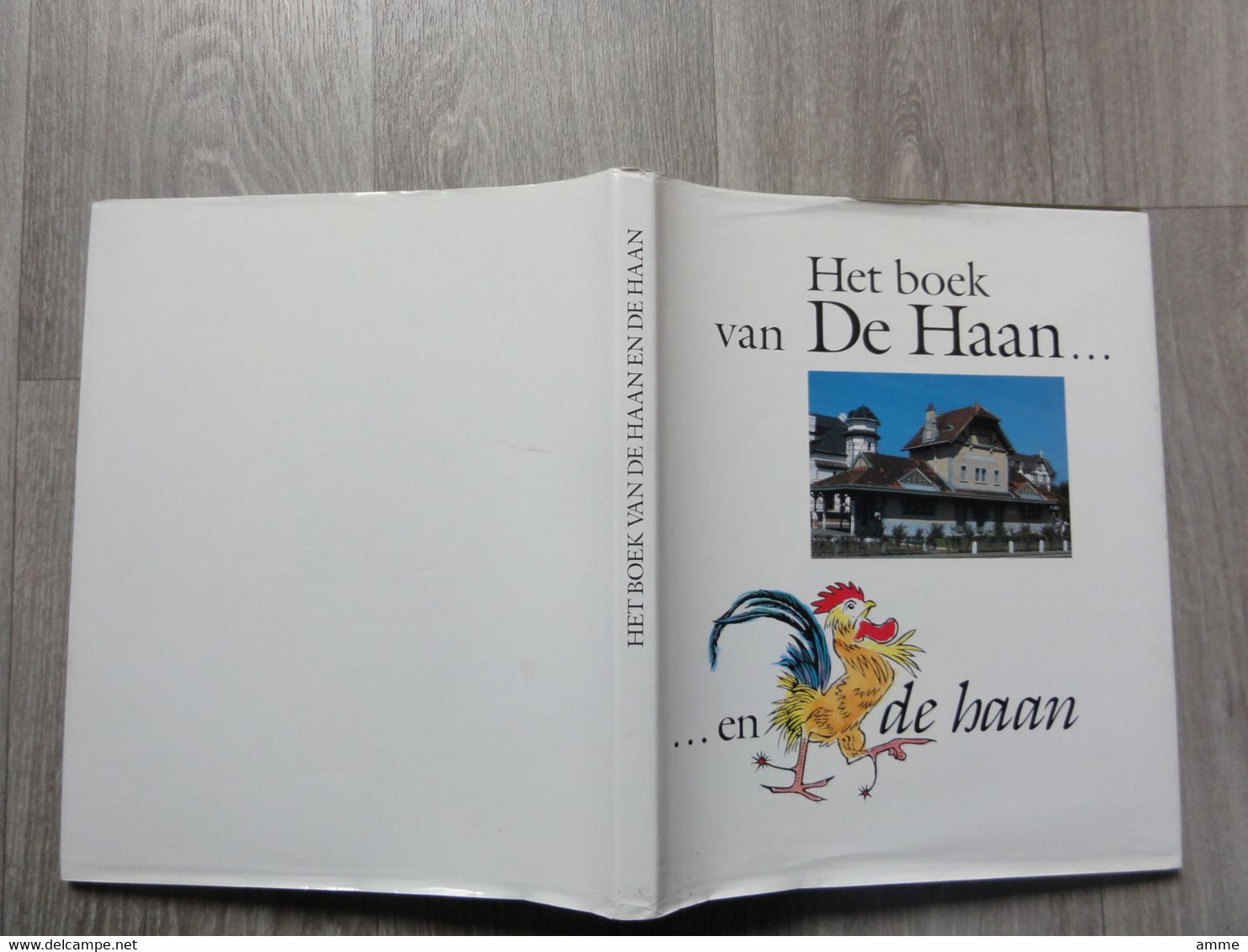 De Haan  * (Boek)  Het boek van De Haan .... en de haan