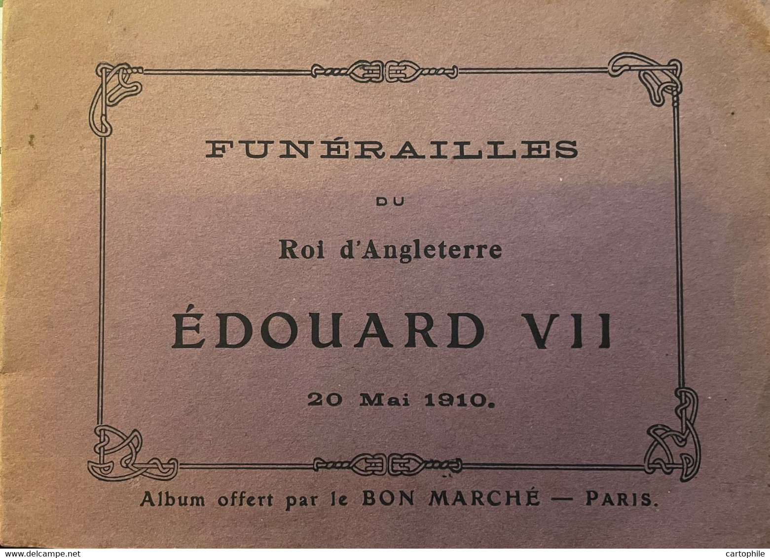 Royalty - Rare Album Des Funérailles Du Roi D'Angleterre Edouard VII En 1910 - Taride Paris Le Bon Marché - Non Classés