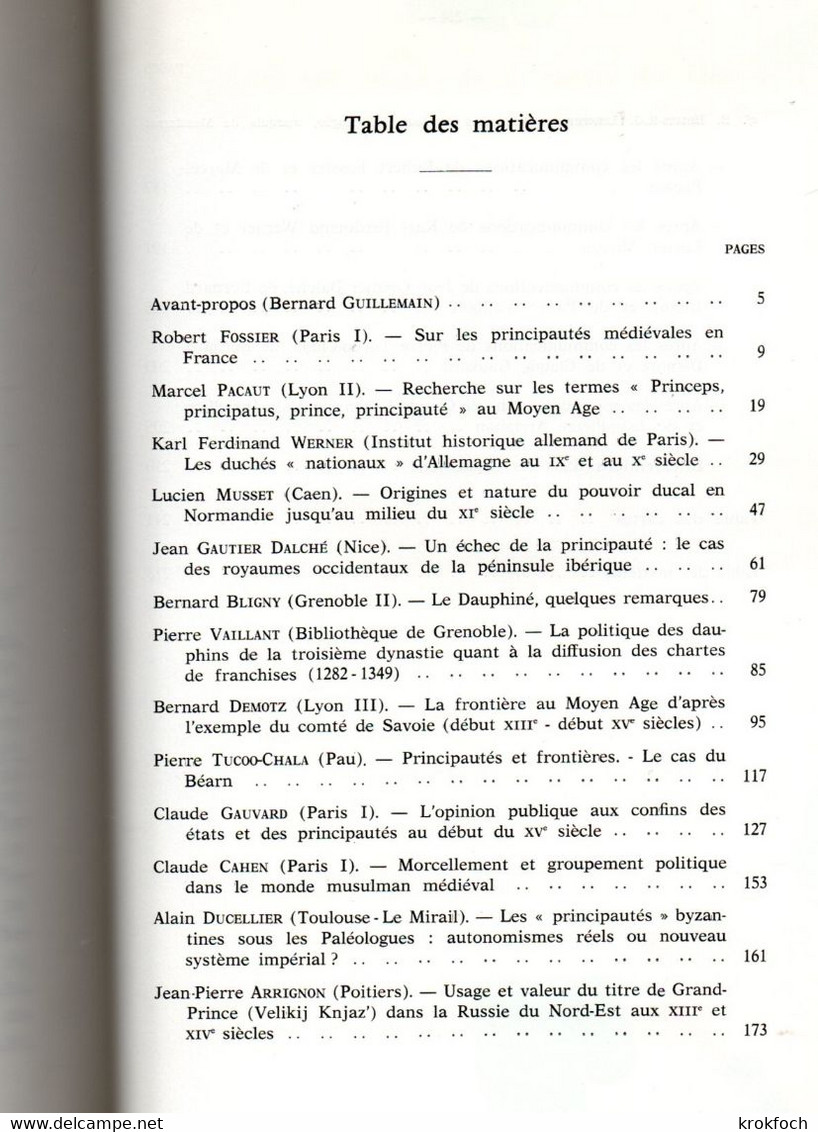 Les Principautés Au Moyen-âge - Congrès Médiévistes 1979 - 1988 - 215 P - Histoire Médiévale - Geschiedenis