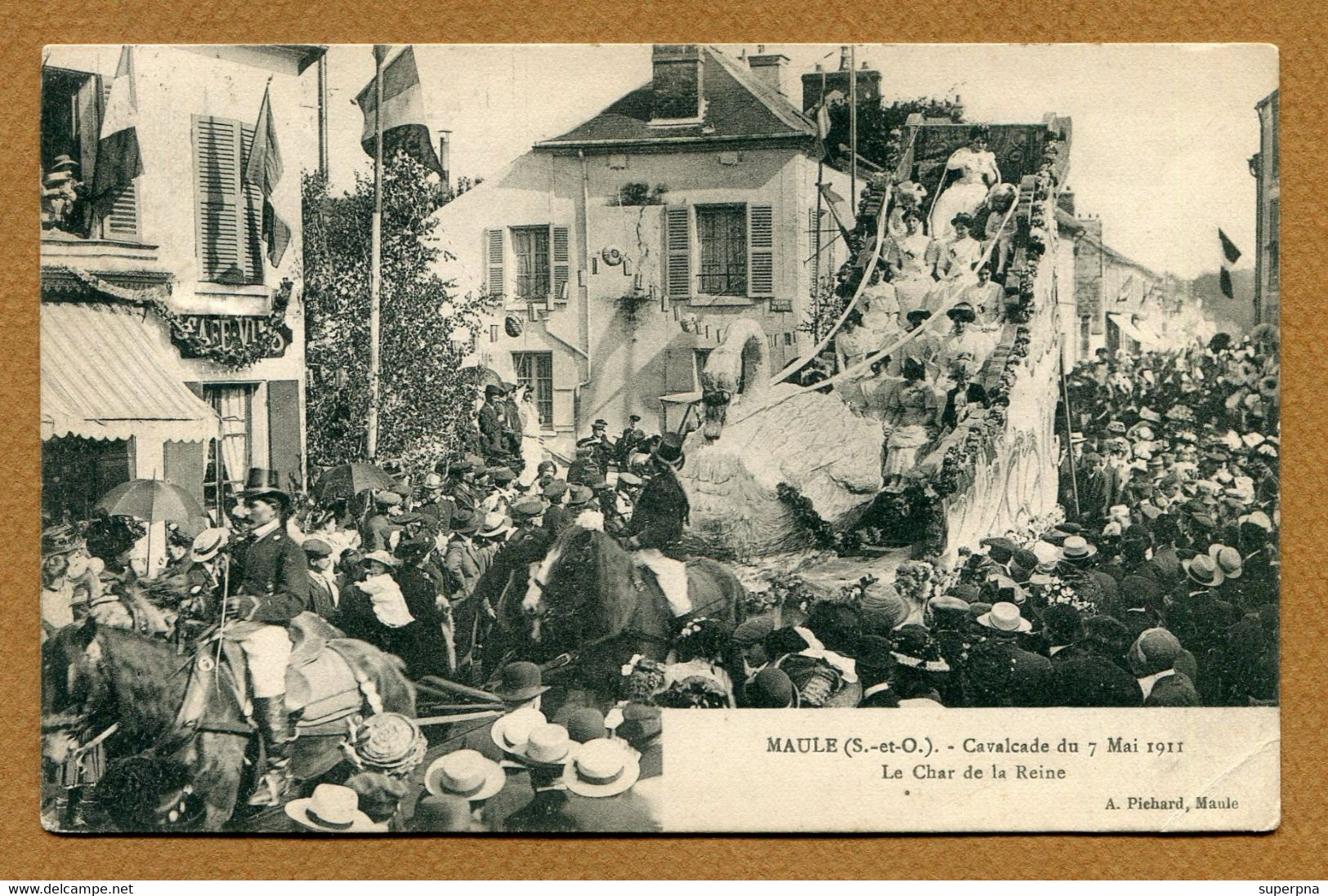 MAULE  (78) : " CAVALCADE 1911 - LE CHAR DE LA REINE " - Maule