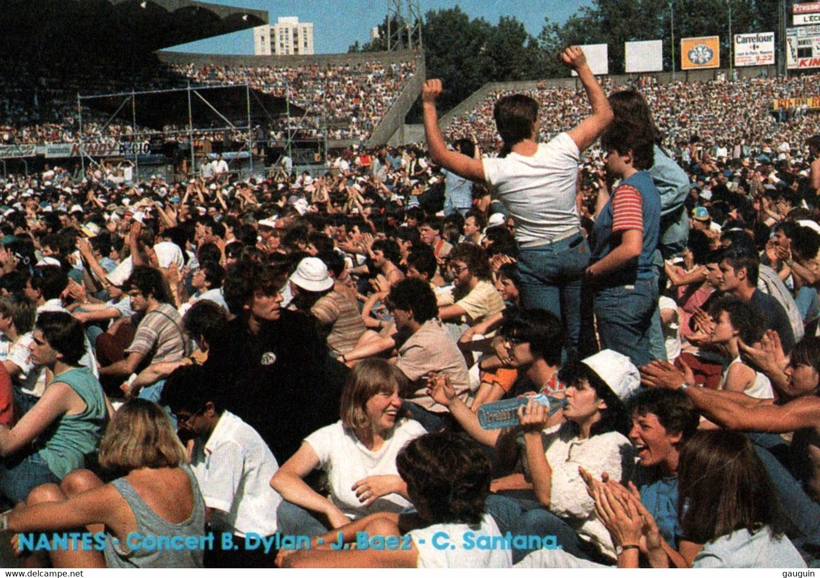 CPM - NANTES - Concert B.DYLAN J.BAEZ C.SANTANA Au Stade Marcel SAUPIN ... - Stadi