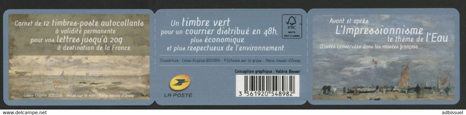 Carnet AUTOADHESIF BC 825 "Avant Et Après L'Impressionnisme. Le Thème De L'eau" 2013. Vendu à La Valeur Faciale. Neuf TB - Commémoratifs