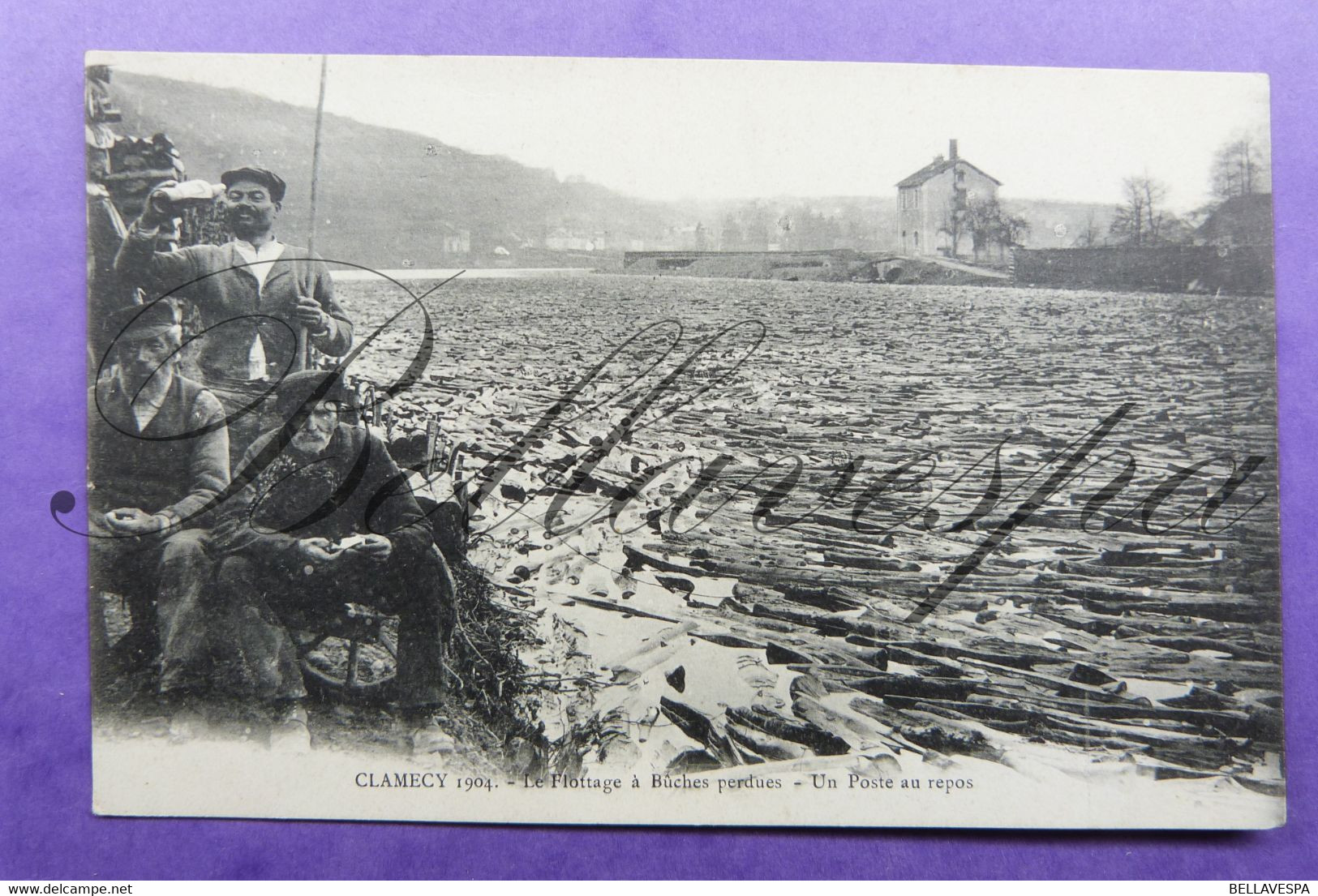 Clamecy. 1904- Le Flottage à Bûches Perdues. Un Poste Au Repos Edit E.Lenoble-Lumberlogging - Clamecy