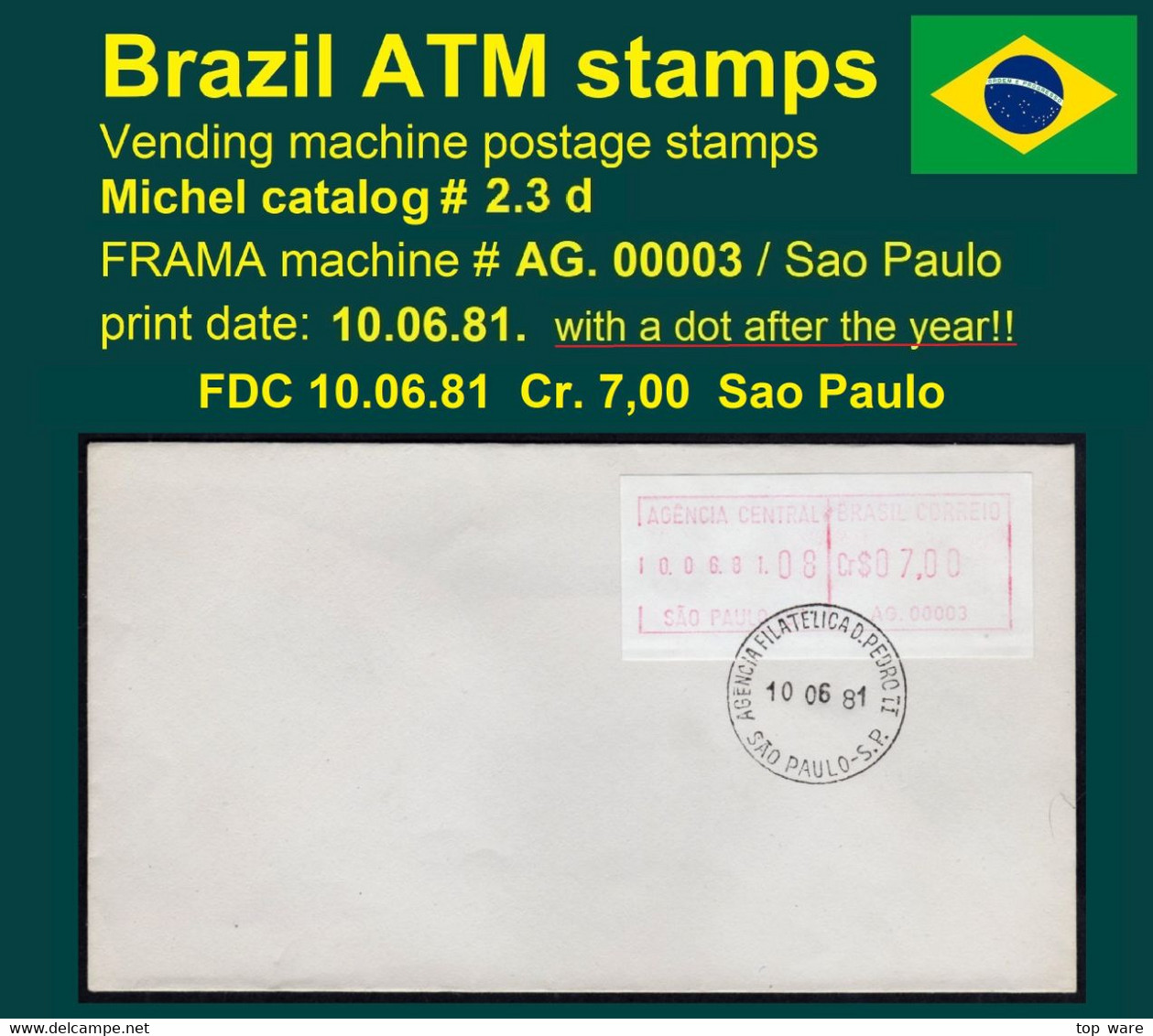Brasilien Brazil ATM AG.00003 / Cr$ 07,00 FDC Punkt Hinter Jahreszahl / Sao Paulo / Frama Automatenmarken Etiquetas - Automatenmarken (Frama)