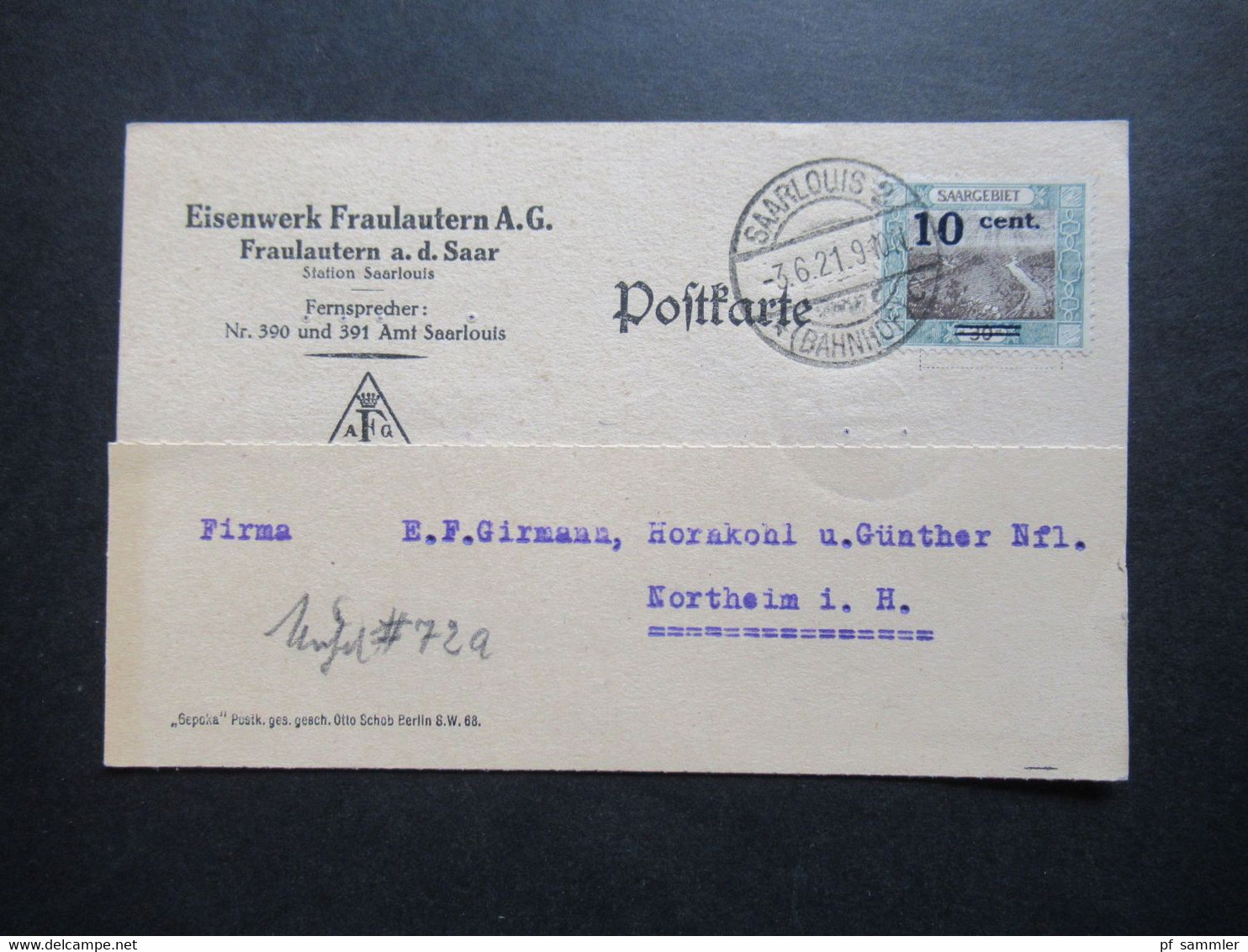 Saargebiet 1921 Nr.72 EF Firmen PK Eisenwerk Fraulautern AG Stempel Saarlouis 2 Bahnhof Gepoka Postkarte - Cartas & Documentos