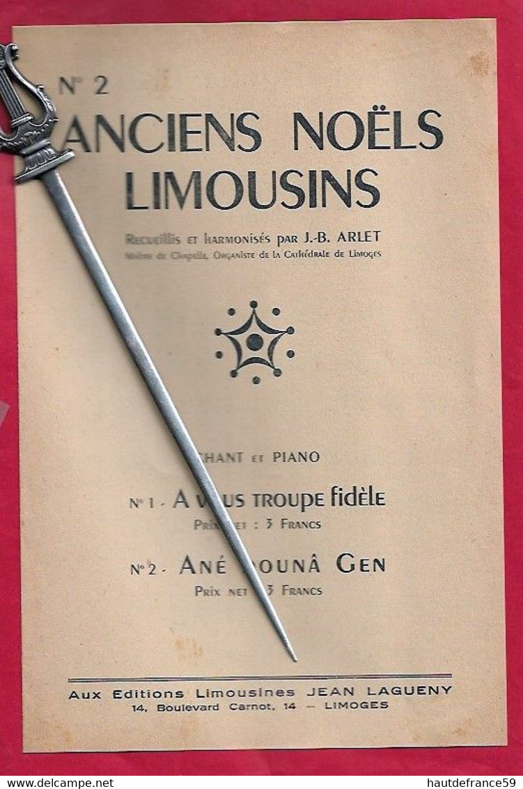 Rare PARTITION Musique & Paroles ANCIENS NOËLS LIMOUSIN N° 2 JB ARLET Maître De Chapelle Organiste Cath Limoges Patois - Volksmusik