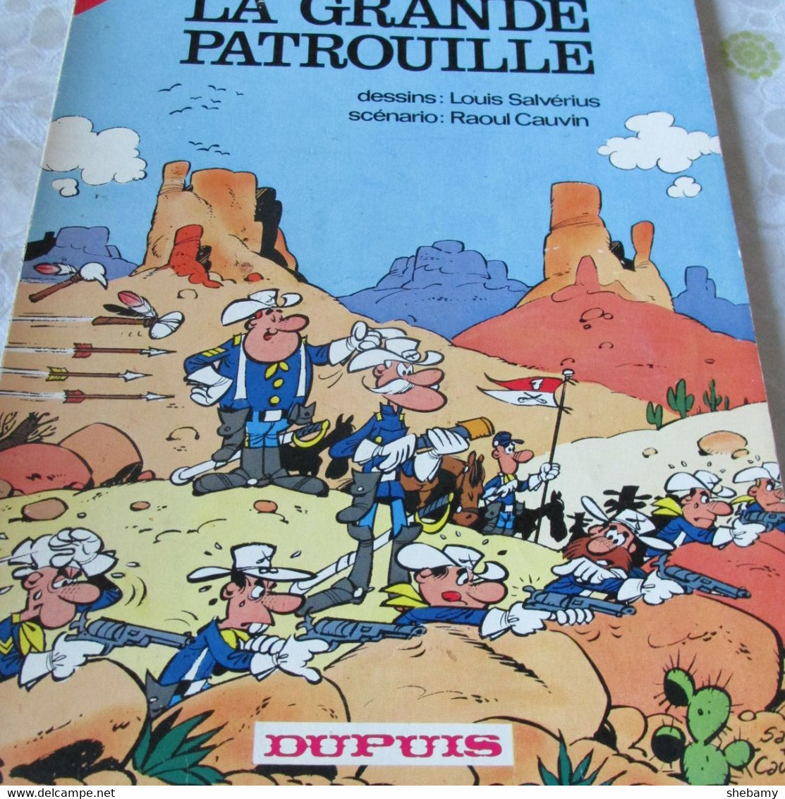 La Grande Patrouille - Tuniques Bleues, Les