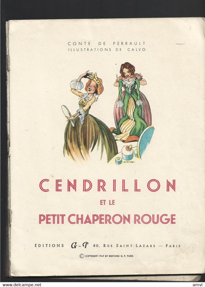 22-1 - 341 Eta6 Contes De Perrault - Cendrillon Et Le Petit Chaperon Rouge - Éditions G-P - Images De CALVO - ( 1947 ) - Contes