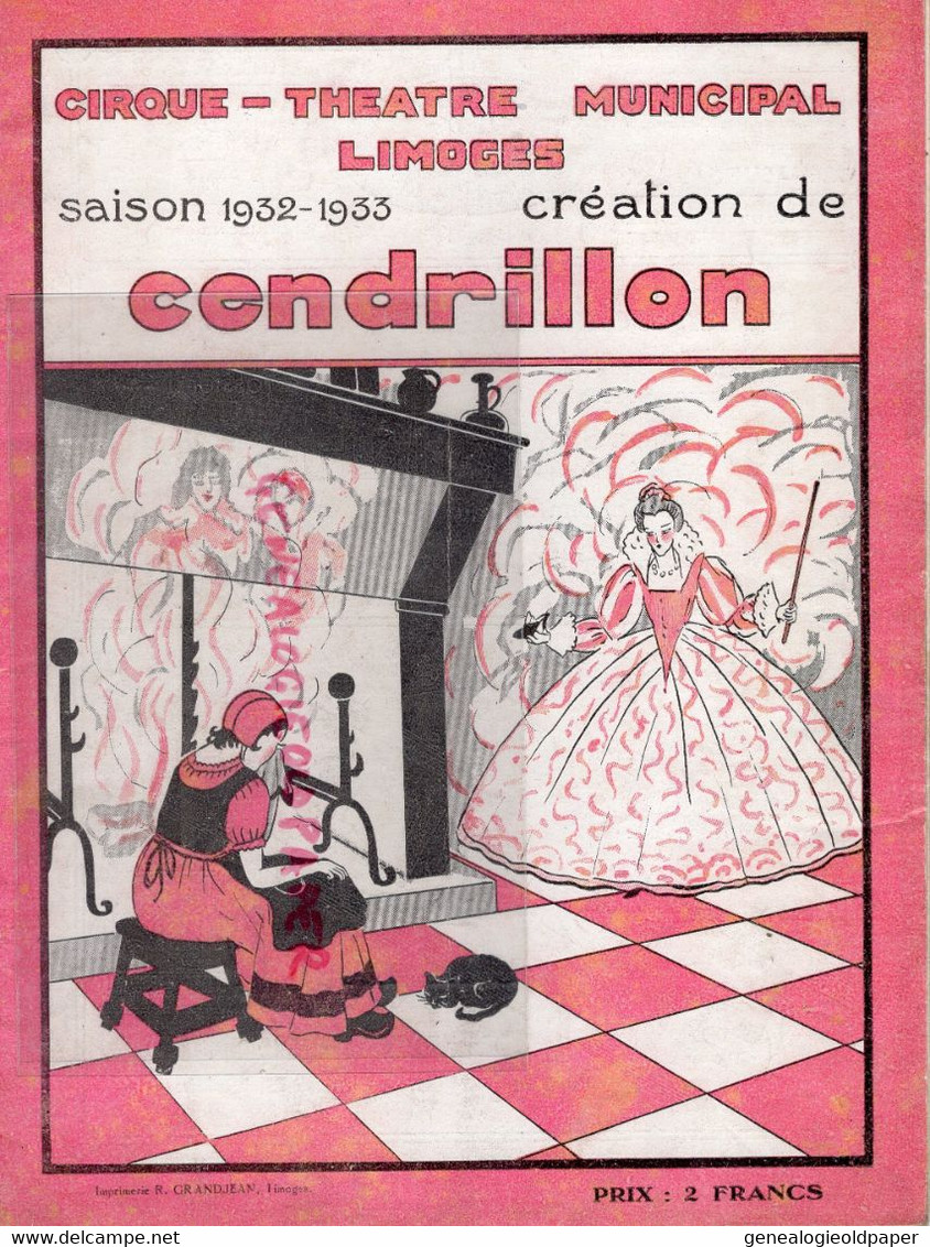 87- LIMOGES- PROGRAMME CIRQUE THEATRE OPERA-CAZAUTETS- CENDRILLON-1932-MASSENET-BERNIS CITROEN-MAPATAUD MASMONDEIX- - Programme