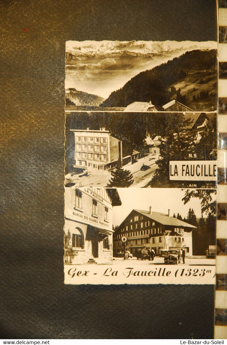 CP, 01,  GEX - PANORAMA SUR LE MONT BLANC - VUE GENERALE DU COL DE LA FAUCILLE - BUREAU DES DOUANES FRANCAISES - Gex