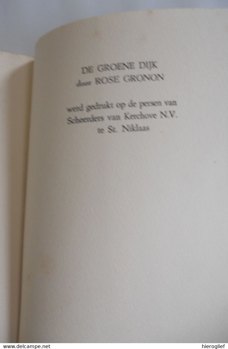 DE GROENE DIJK Door Rose Gronon Antwerpen Marthe Bellefroid 1955 1ste Druk - Dichtung