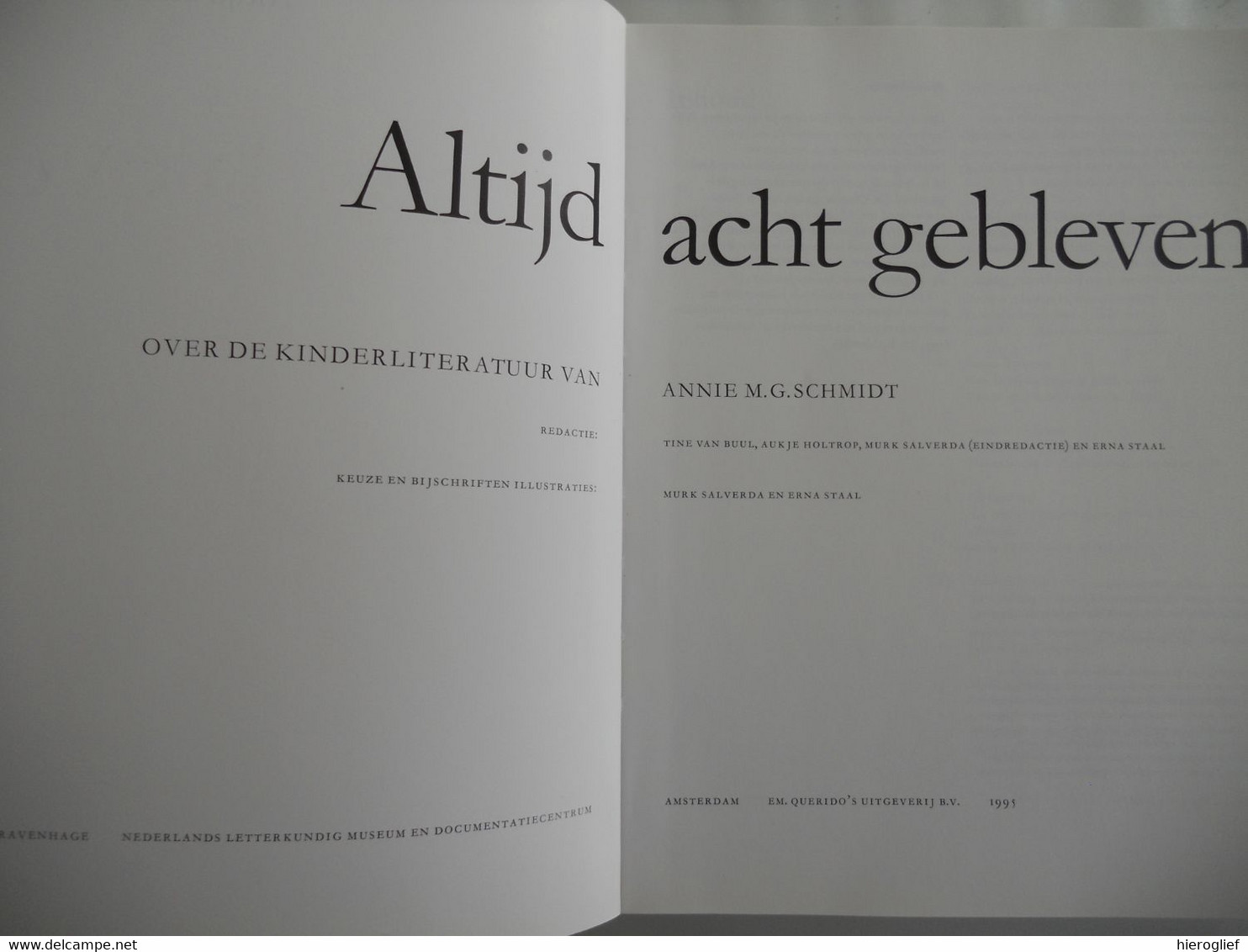 ALTIJD ACHT GEBLEVEN - Over De Kinderliteratuur Van ANNIE M.G. SCHMIDT 1995 - Histoire