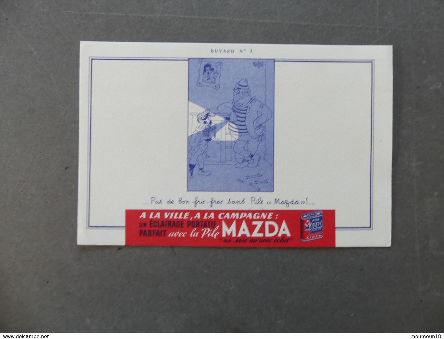 A La Ville, à La Campagne Buvard N° 1 Pas De Bon Fric-frac Sans Pile Mazda - Electricity & Gas