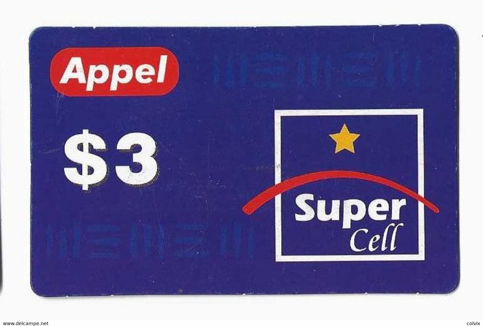 TELECARTE REPUBLIQUE DEMOCRATIQUE DU CONGO RECHARGE SUPER CELL 3$ Date 12/03 - Kongo