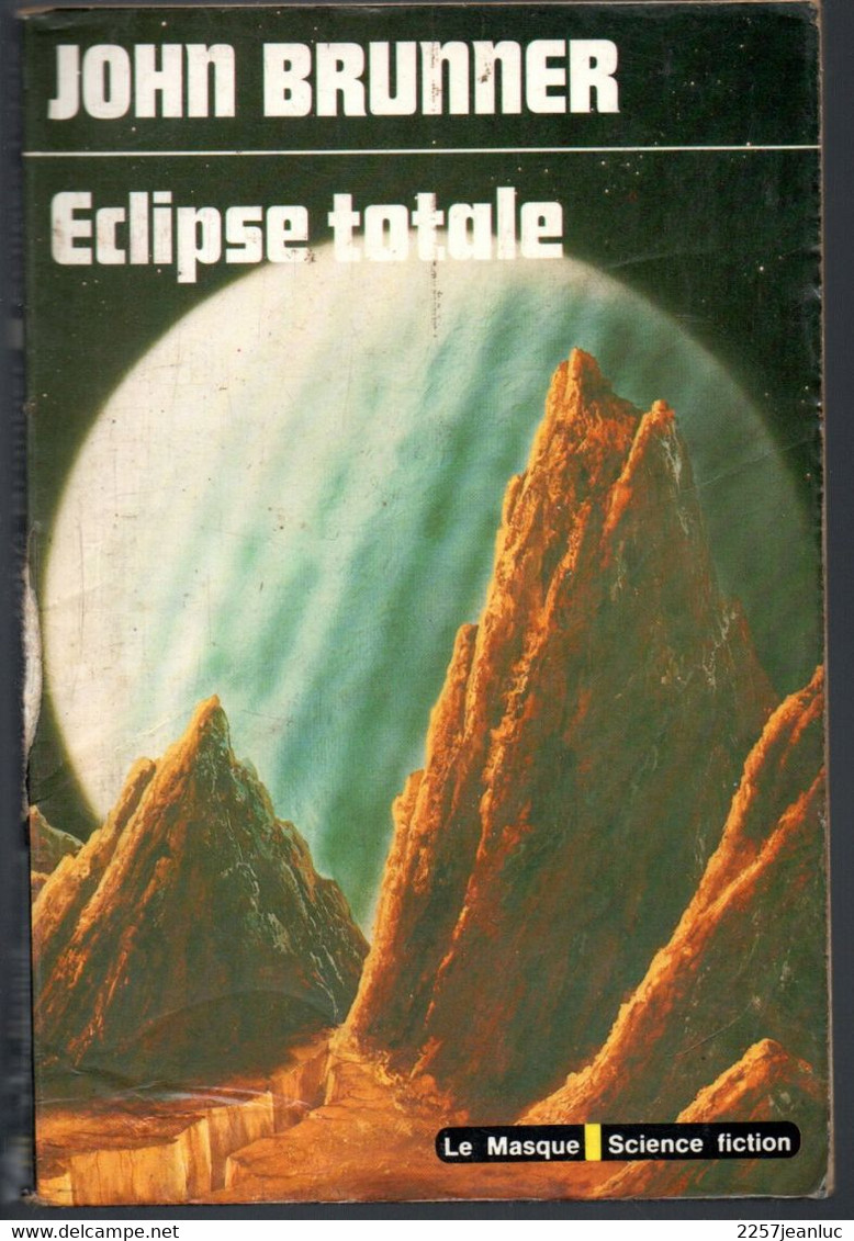 John Brunner Eclipse Totale  Editions Le Masque S F De 1974 - Le Masque SF
