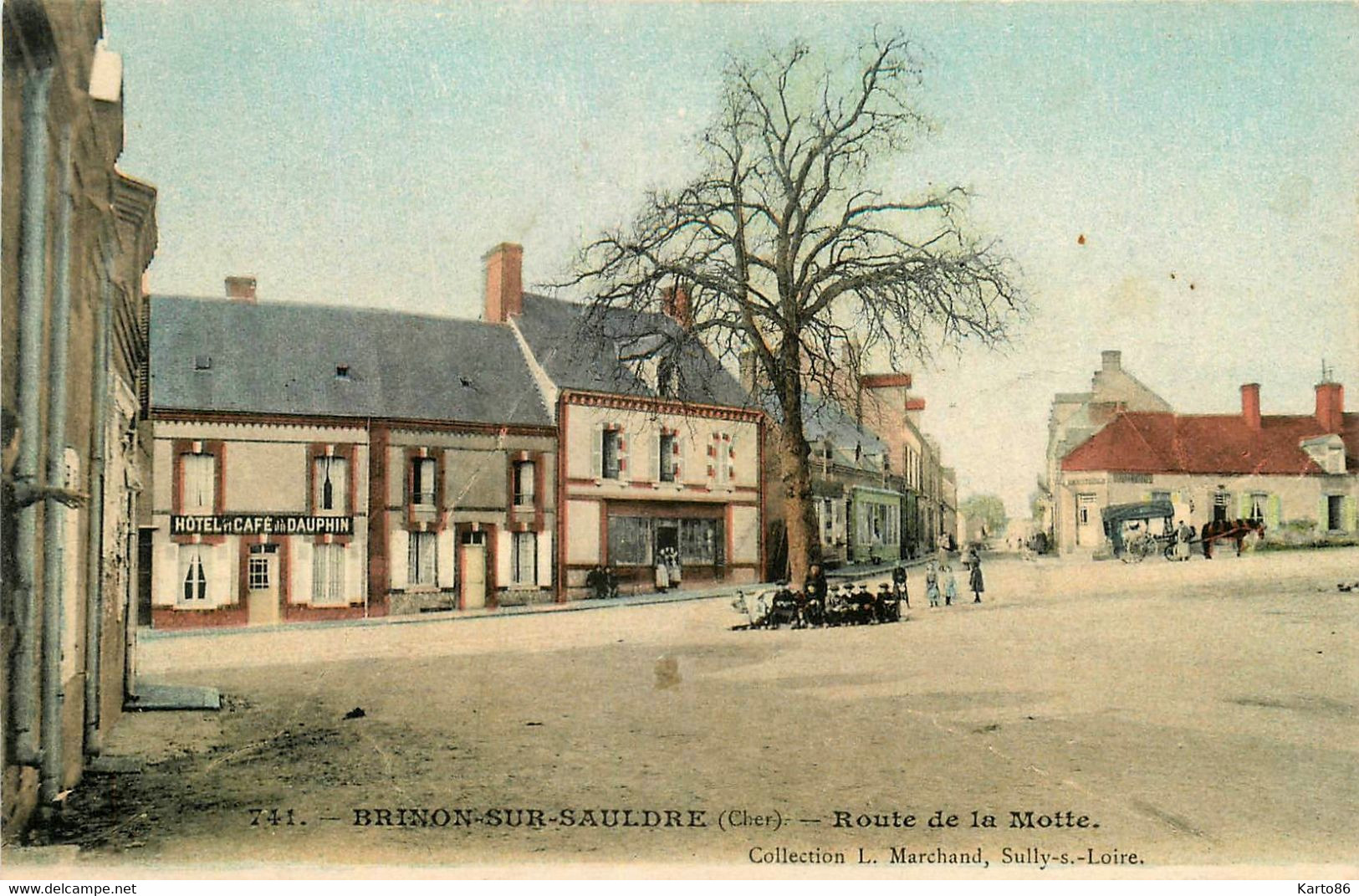 Brinon Sur Sauldre * La Route De La Motte * Hôtel Et Café Du Dauphin - Brinon-sur-Sauldre