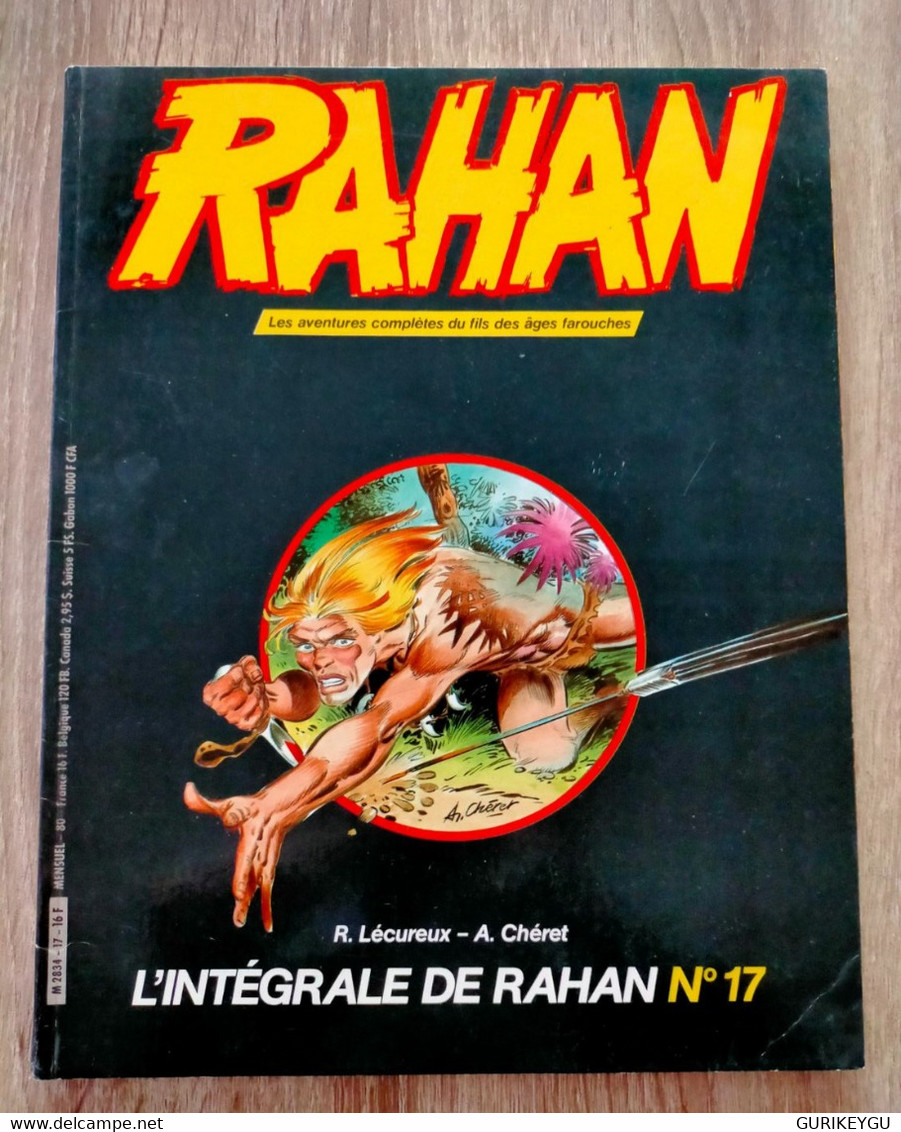 L'intégrale De RAHAN  N° 17  VAILLANT De 1985  André CHERET Roger LECUREUX - Rahan