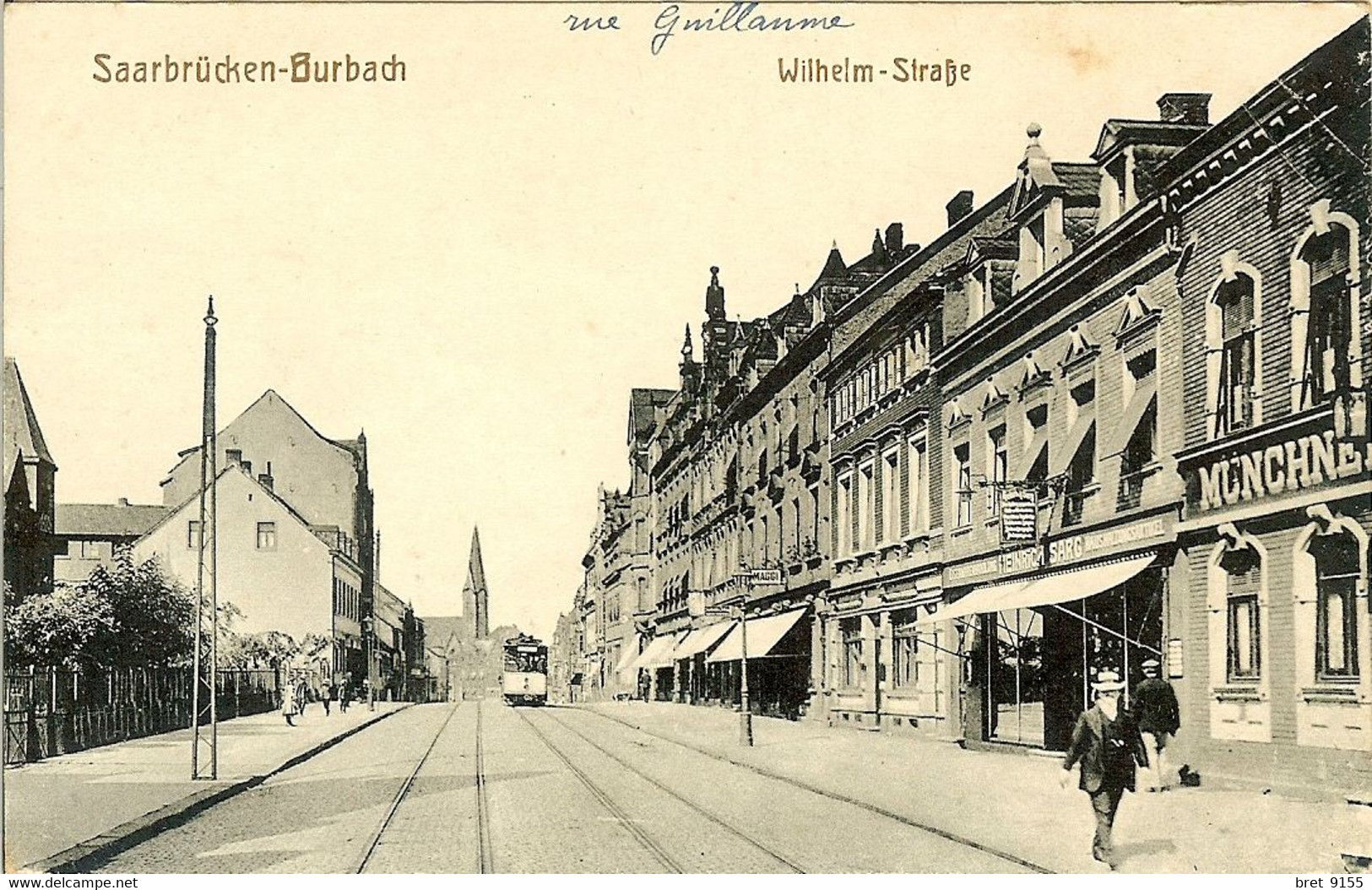 ALLEMAGNE SAARBRUECKEN WILHEM STRASE RUE GUILLAUME - Saarbruecken