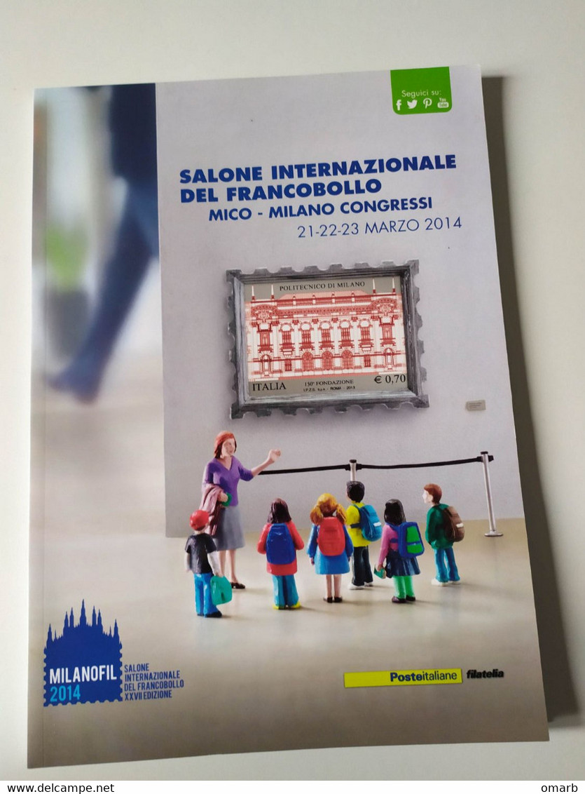 Dep086 Libro Promozione Milanofil 2014 Salone Internazionale Francobollo Milano Expo Philatelie - Italy