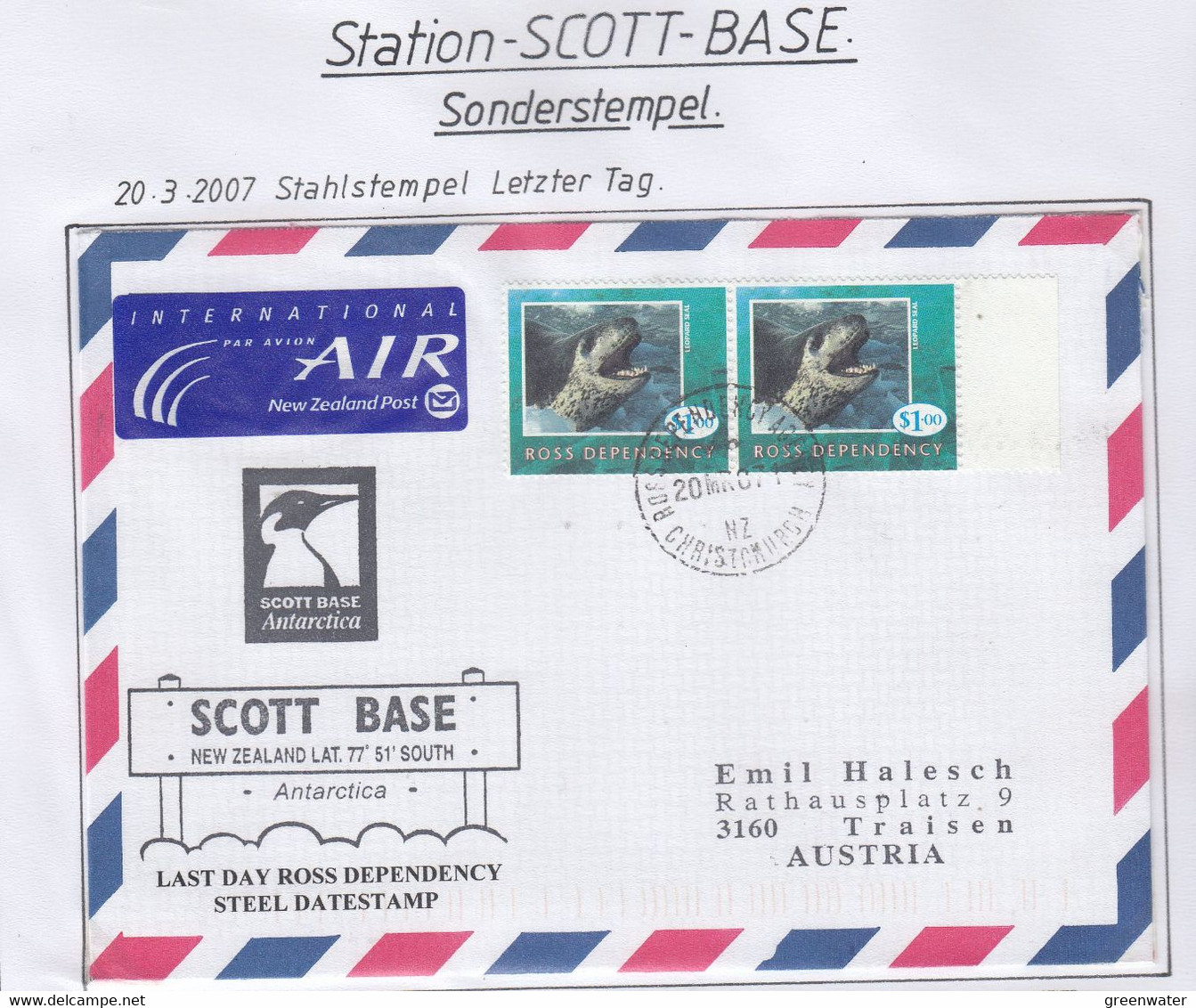 Ross Dependency 2007 Scott Base Cover Last Day Ross Dependency. Steel Datestamp 20 MAR 2007 (GPA138) - Lettres & Documents